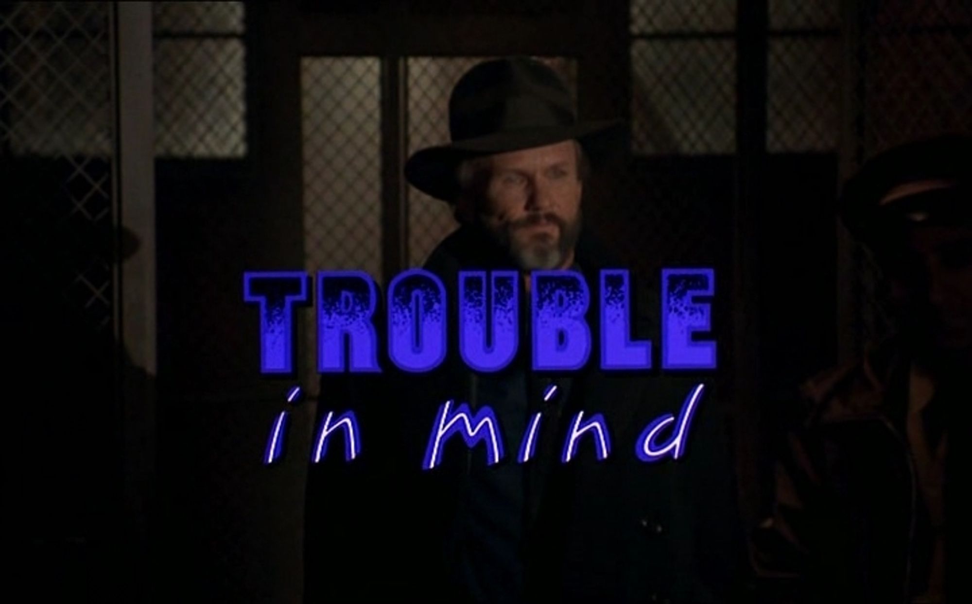 Trouble in Mind