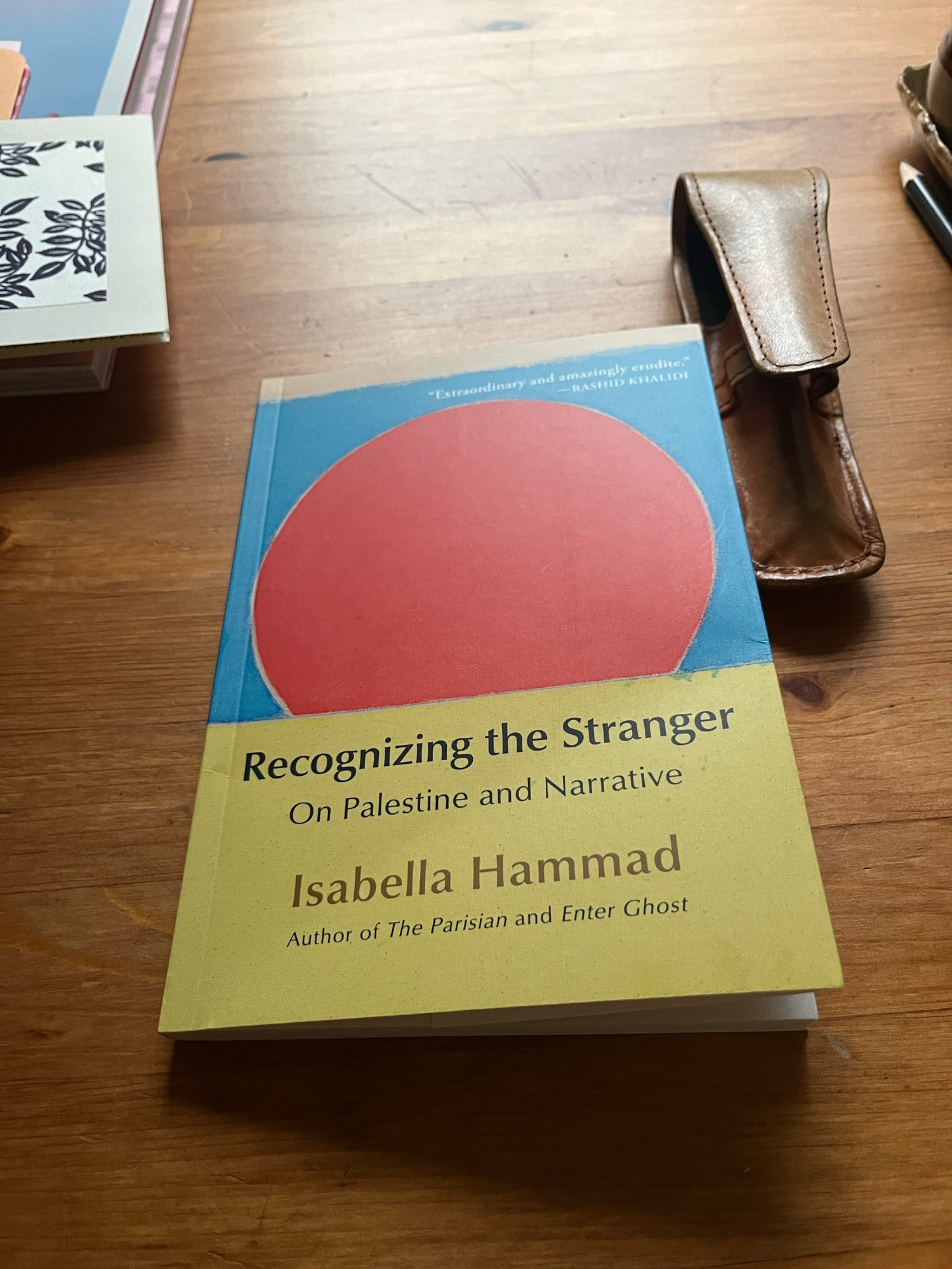 Book: Recognizing the Stranger: On Palestine and Narrative by Isabella Hammad