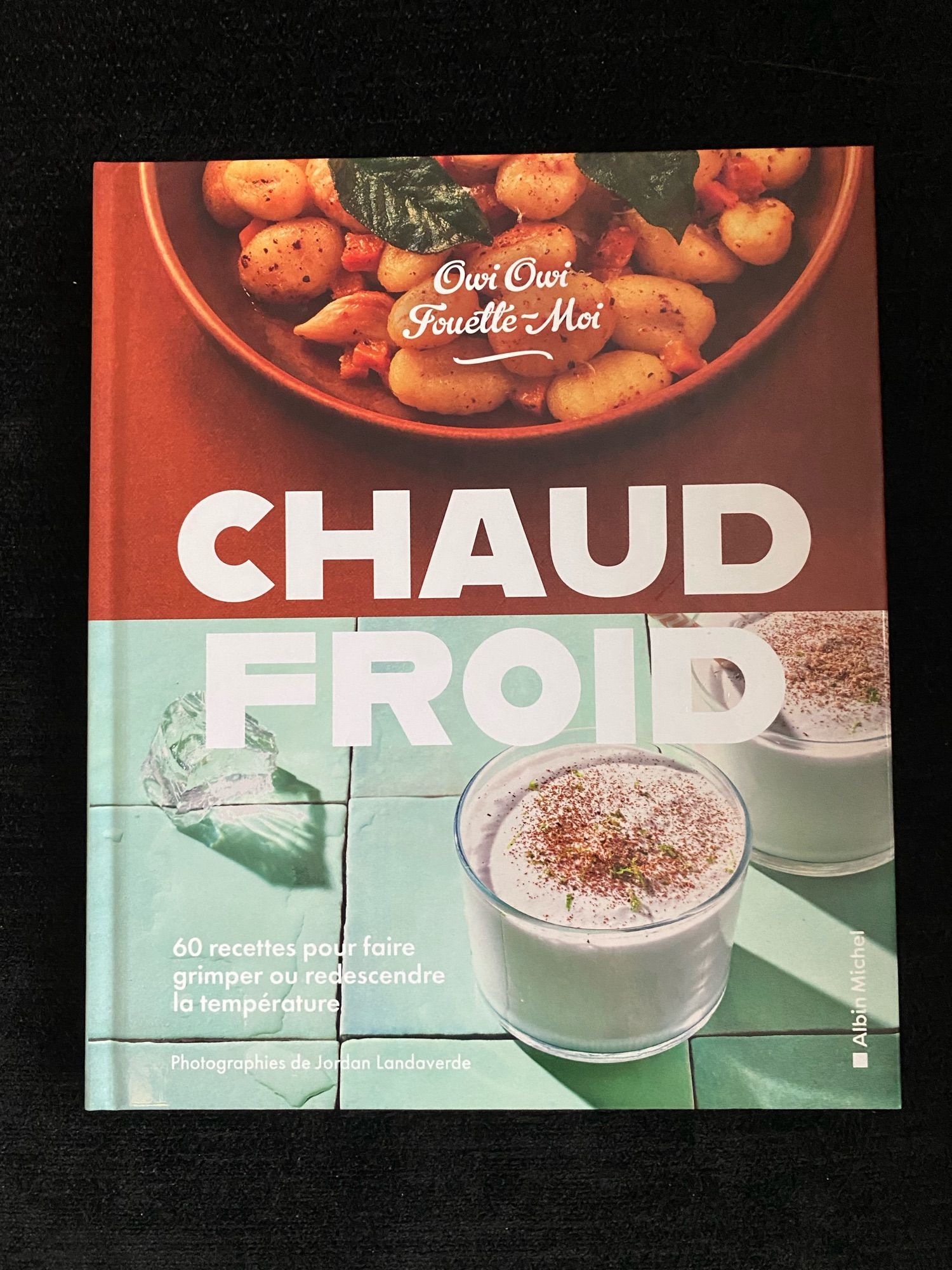 Couverture du livre de recettes “CHAUD FROID” de OwiOwi