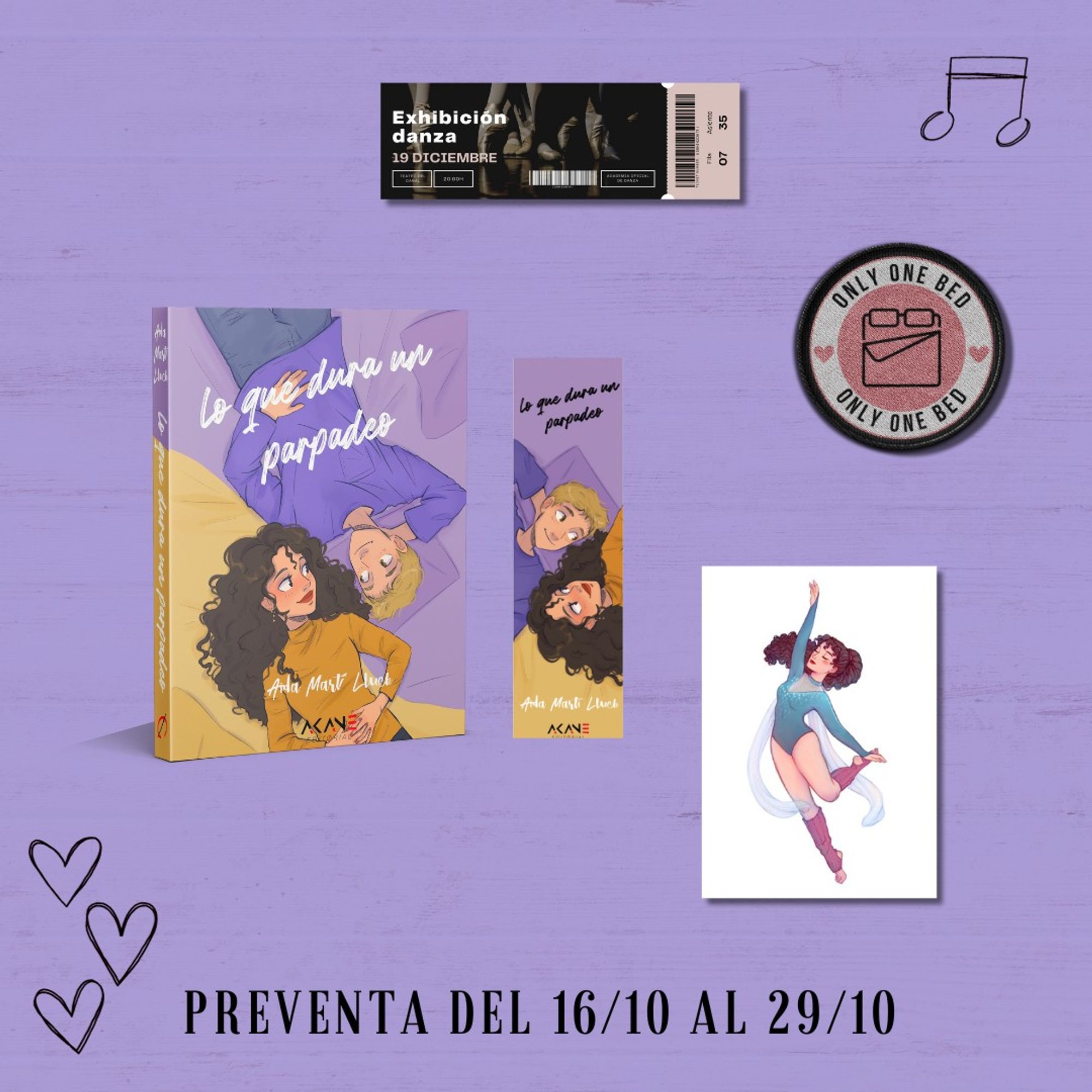 Imagen promocional de la preventa. En ella se ve el libro, un marcapáginas con la ilustración de la cubierta, una entrada para una exhibición de danza, un parche de "only one bed" y un overlay con la ilustración de la protagonista bailando. 

Debajo se lee: preventa del 16 al 29 de octubre.