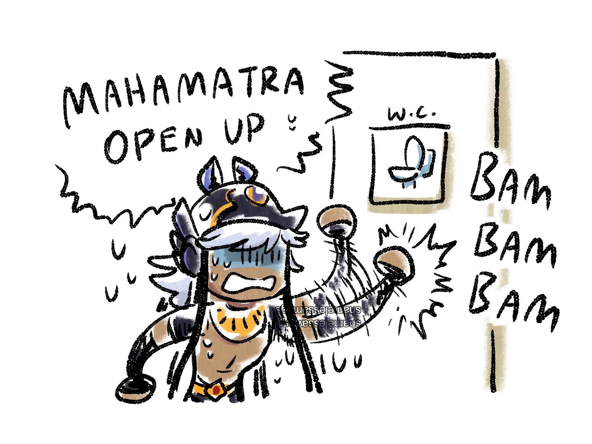 [colored scribble]
[BAM BAM BAM]
Cyno: [banging on bathroom door] ;;;;;; "MAHAMATRA OPEN UP" ;;;;;