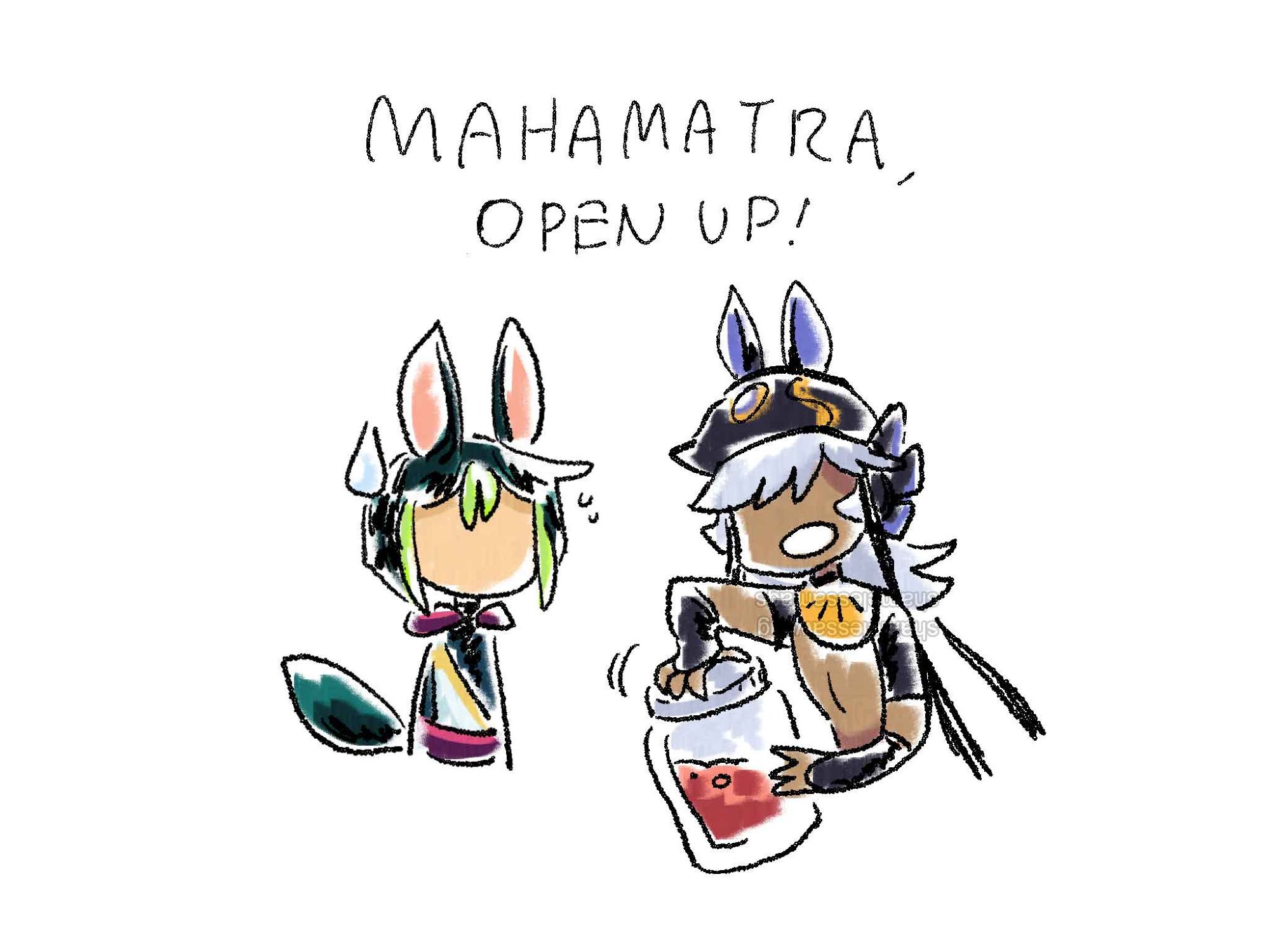 [colored scribble]
Cyno: [opening up a jar] "Mahamatra, open up!"
Tighnari: -_-;;