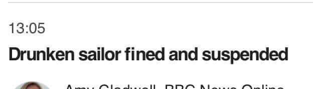 Headline: drunken sailor fined and suspended. 