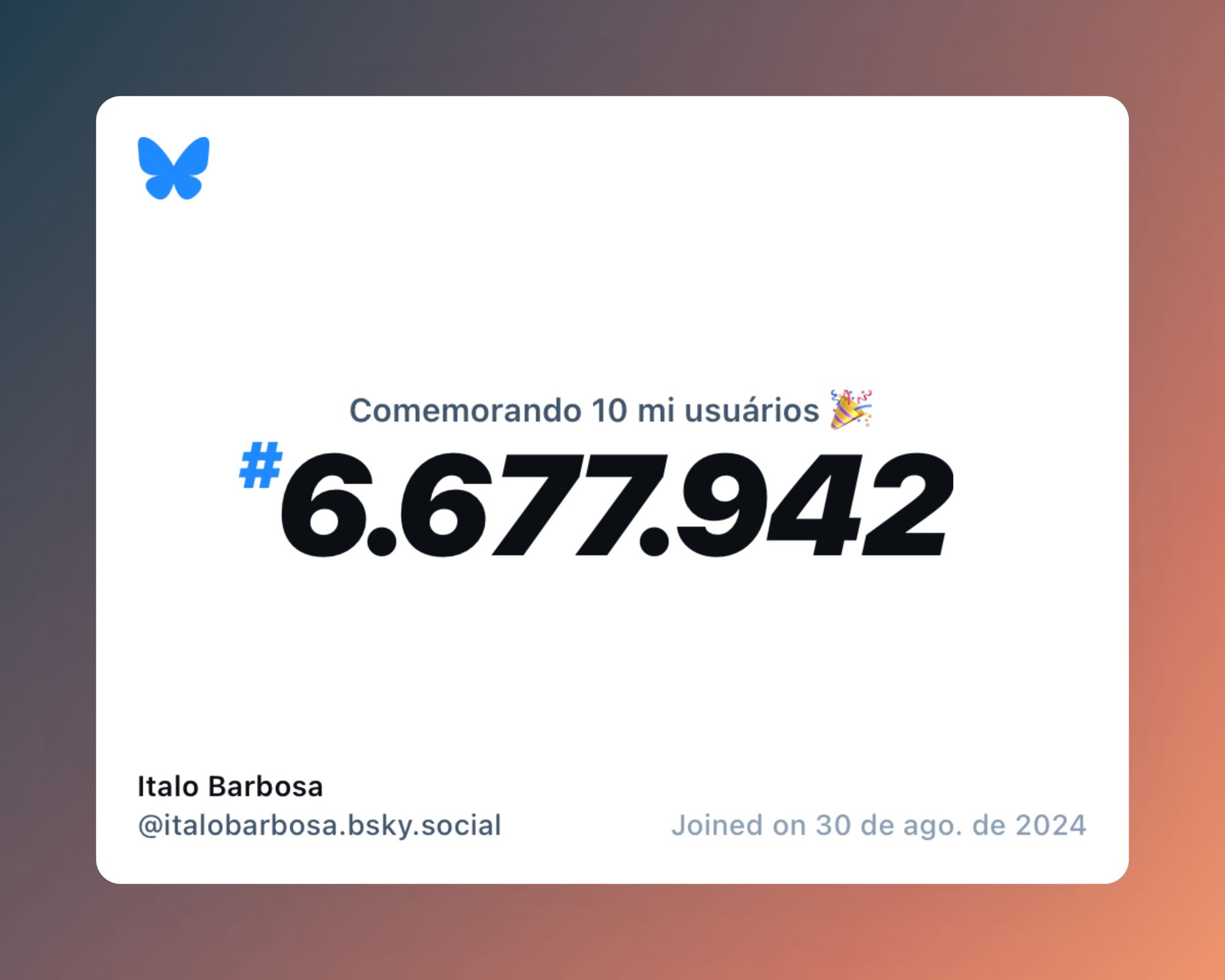 Um certificado virtual com o texto "Comemorando 10 milhões de usuários no Bluesky, #6.677.942, Italo Barbosa ‪@italobarbosa.bsky.social‬, ingressou em 30 de ago. de 2024"