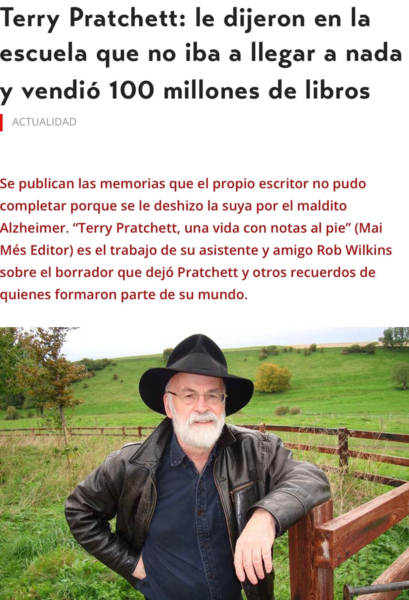 Terry Pratchett: le dijeron en la escuela que no iba a llegar a nada y vendió 100 millones de libros