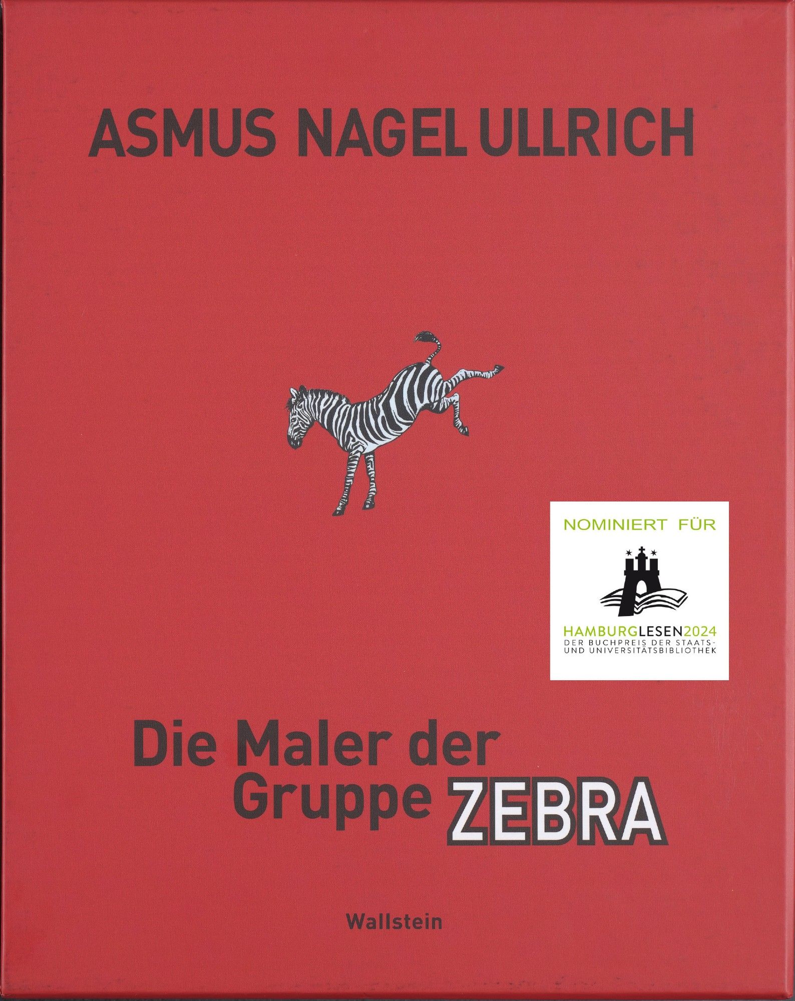 «Die Maler der Gruppe ZEBRA. Asmus, Nagel, Ullrich» von Ekkehard Nümann (Hrsg.)