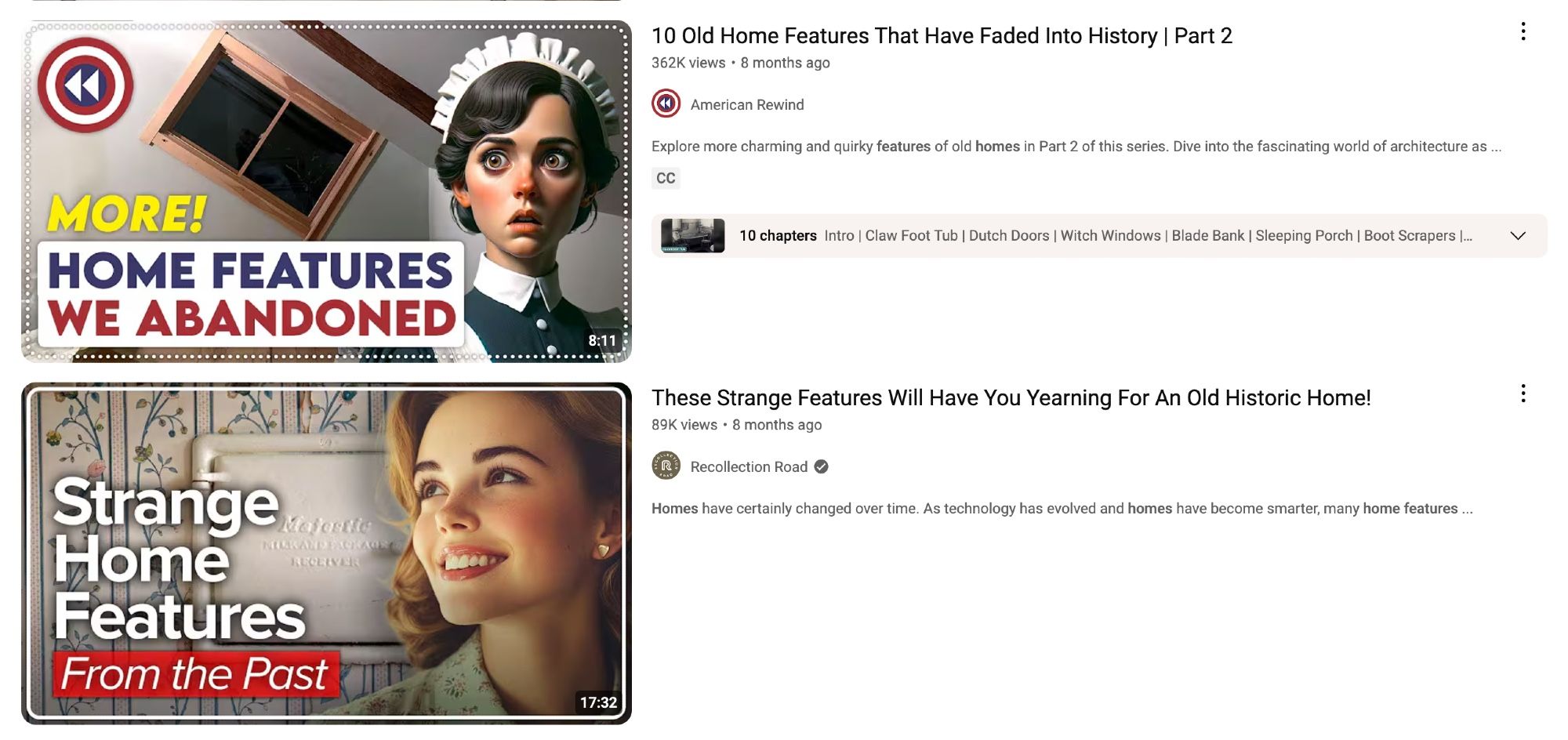 Youtube videos all using the same template: 

More! Home Features We Abandoned
Strange Home Features From the Past