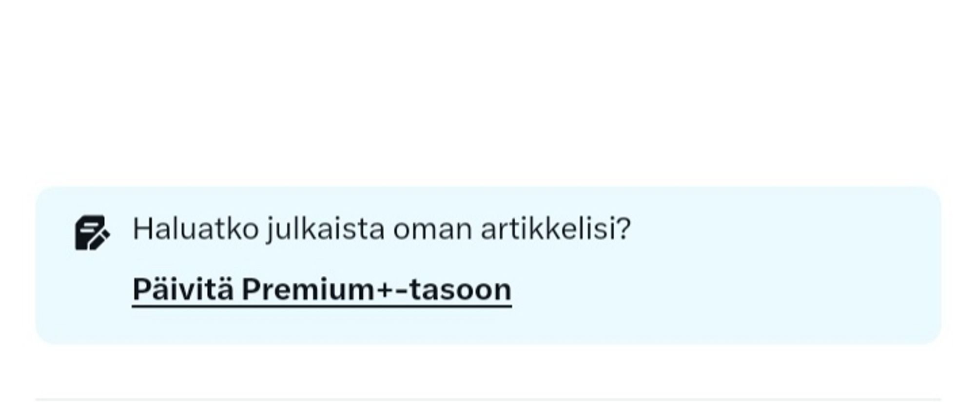 Teksti Haluatko julkaista oman artikkelia? Päivitä Premium plus tasoon.