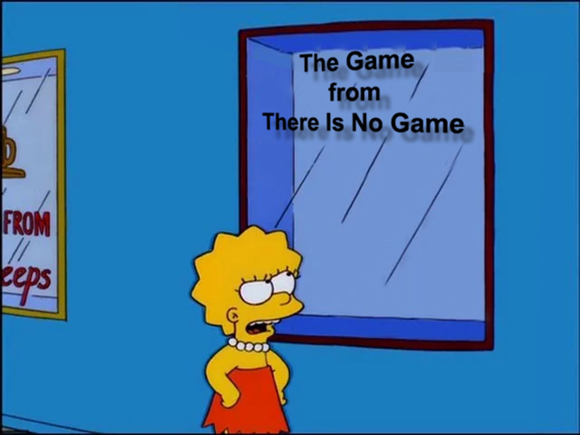 Lisa looking at an exhibition with a blank space that reads "The Game in There Is No Game".