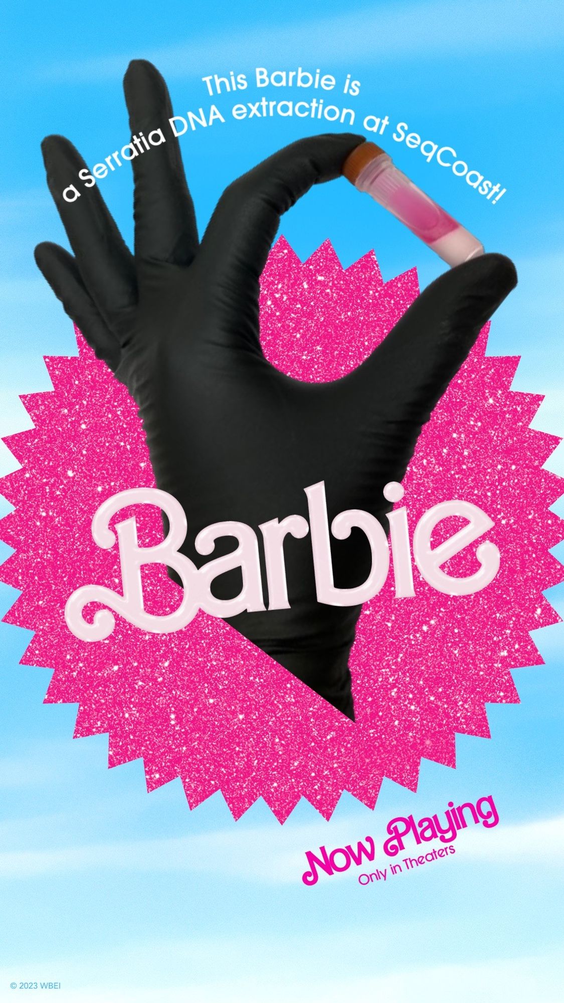 The This Barbie is meme with the caption, "This Barbie is a Serratia DNA extraction at SeqCoast!" The "Barbie" is a gloved hand holding a bead beating tube containing a bright pink Serratia lysate.