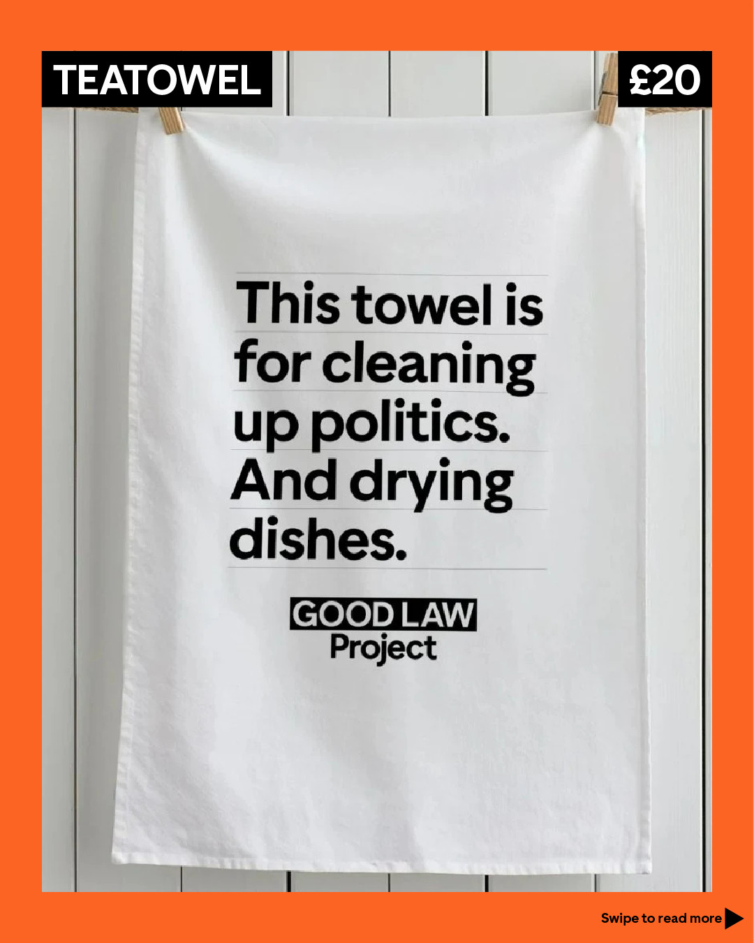 Teatowel reading “This towel is for cleaning up politics. And drying up dishes.”