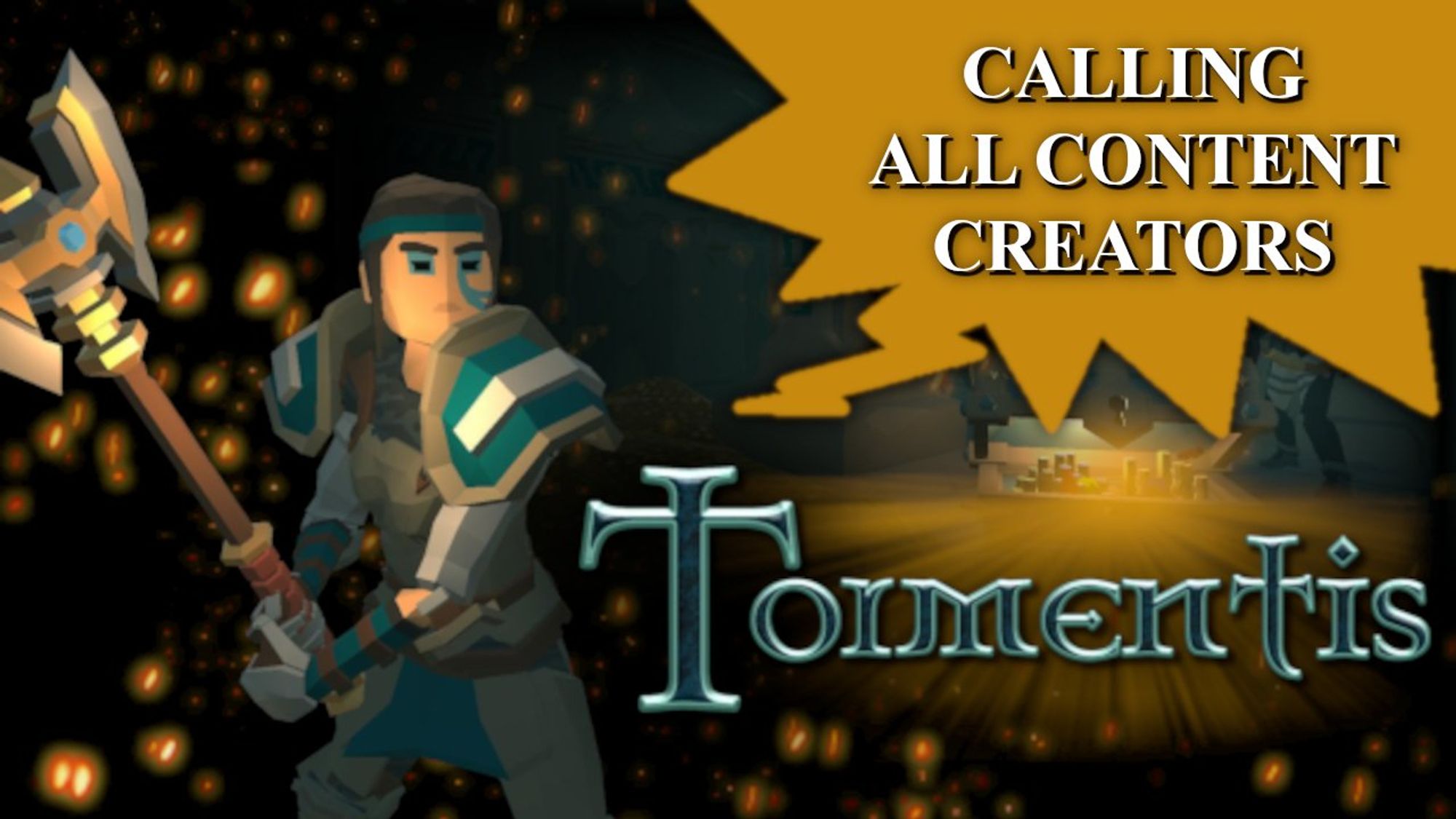 Calling all Content Creators for big upcoming Tormentis news!