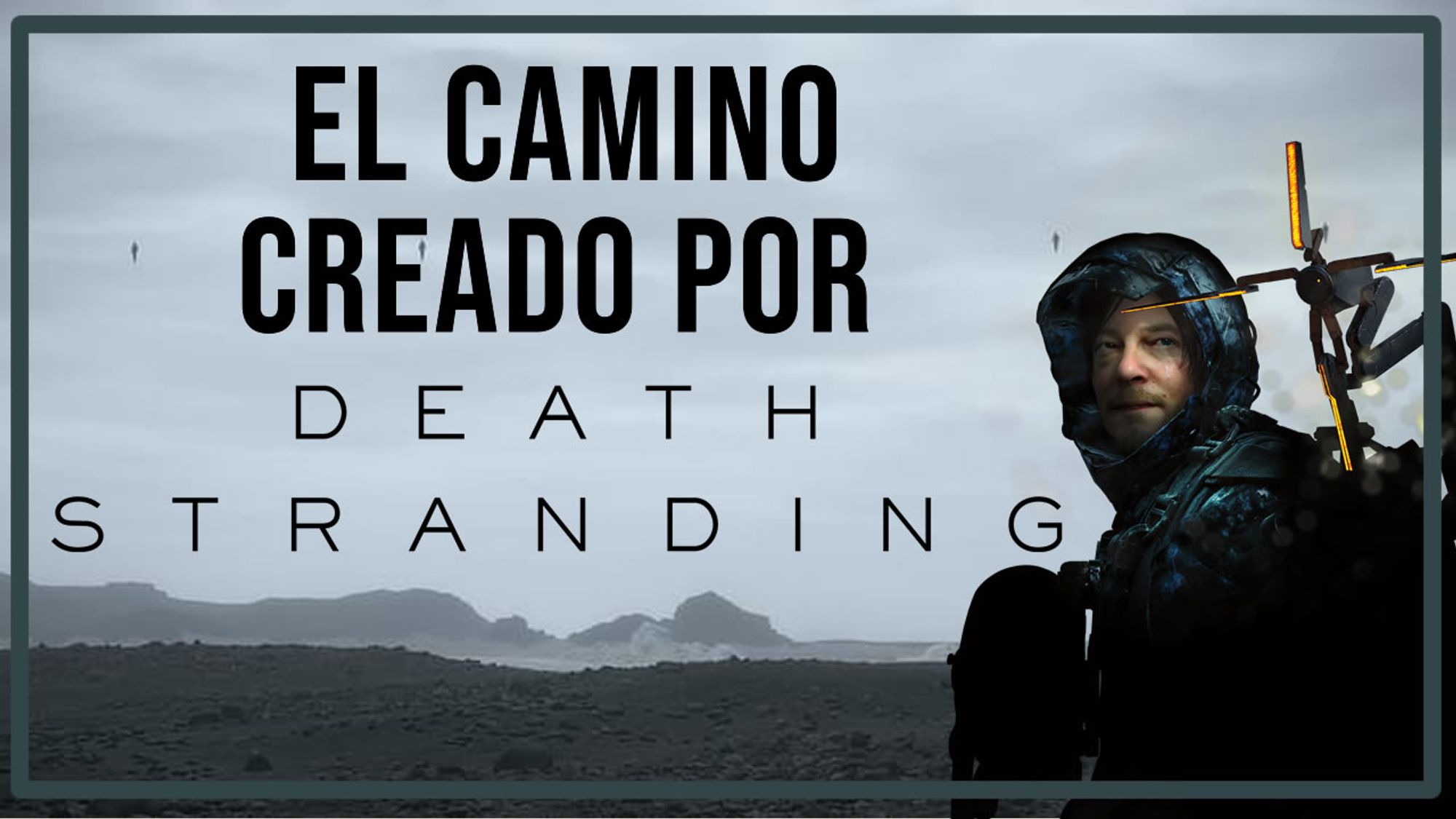 The Path Created by 'Death Stranding'