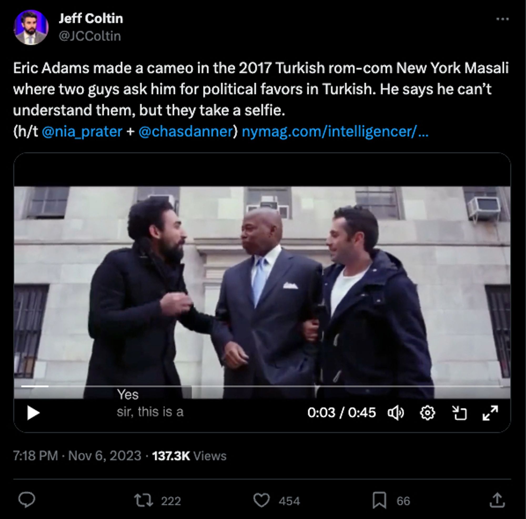 Tweet screenshot by Jeff Coltin including a clip from the movie mentioned.
@JCColtin
Eric Adams made a cameo in the 2017 Turkish rom-com New York Masali where two guys ask him for political favors in Turkish. He says he can't understand them, but they take a selfie.