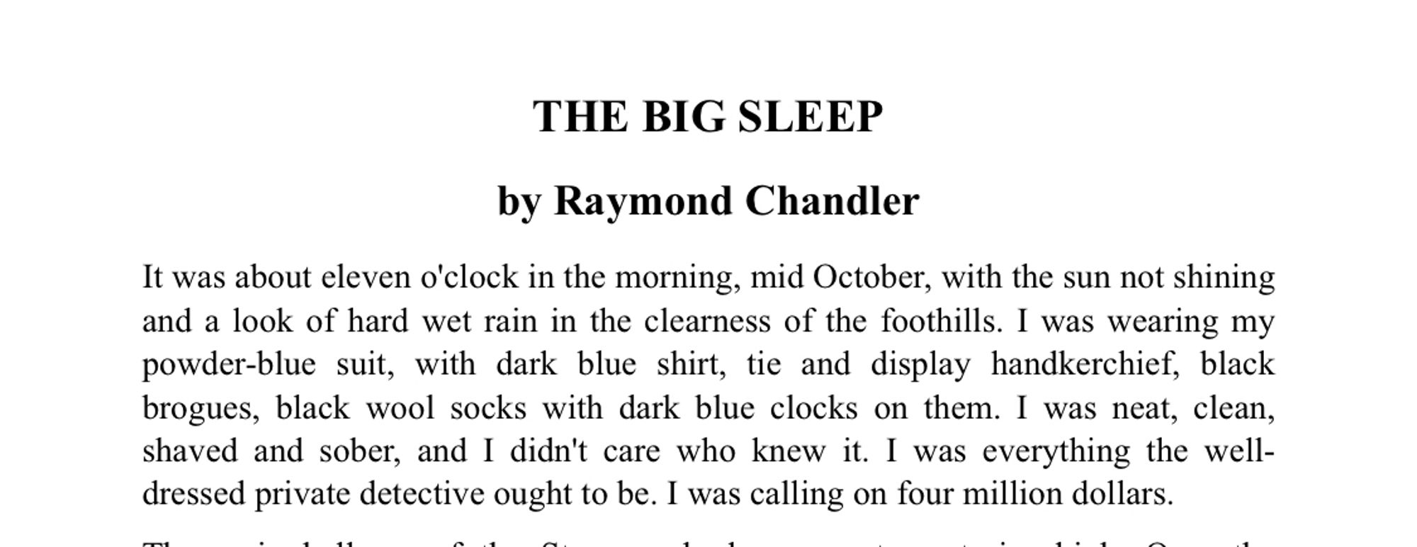 The opening of the Big Sleep