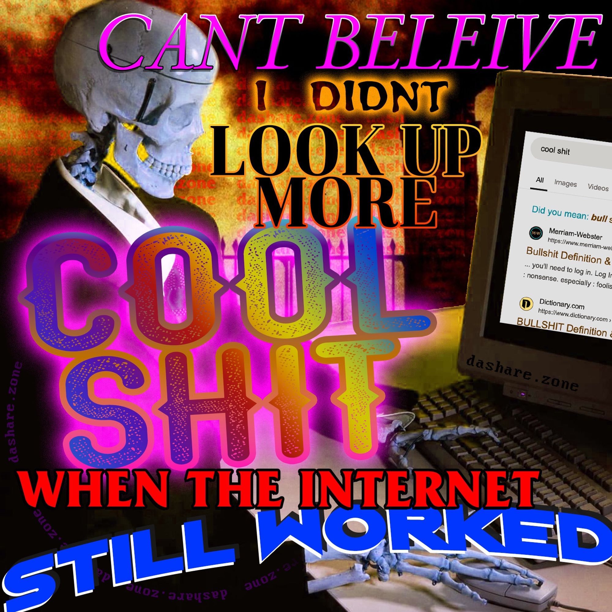 A SKLEATON TRYEN TO DIG UP SOMETHING GOOD TO LOOK AT ON THERE COMPUTER AND ALL ITS SHOWEN IS SOME HORSE SHIT ,NEVER THOUGHT DA GOOD YEARS OF DA NET WOULD BE TEMPORARY BUT THEY WERE, AND DA TEXT SAYS "CANT BELIEVE I DIDNT LOOK UP MORE COOL SHIT WHEN THE INTERNET STILL WORKED" AND DA COMPUTER SCREEN IS DA SKALATON LOOKEN UP COOL SHIT AND ITS JUST SHOWEN BULL SHIT, PRIVATIZATION OF COMMON RESOURCES FOR THE PEOPLE HAS CONTINUALY WORSENED OUR LIVE'S FOR DECADES AND WE SOULD FIGURE OUT HOW TO STOP IT IN A WAY THAT DOSENT BREAK ANY TERM'S OF SERVICE OF ANY SITE THIS ALT TEXT IS ON, - DASHARE.ZONE ADMIN