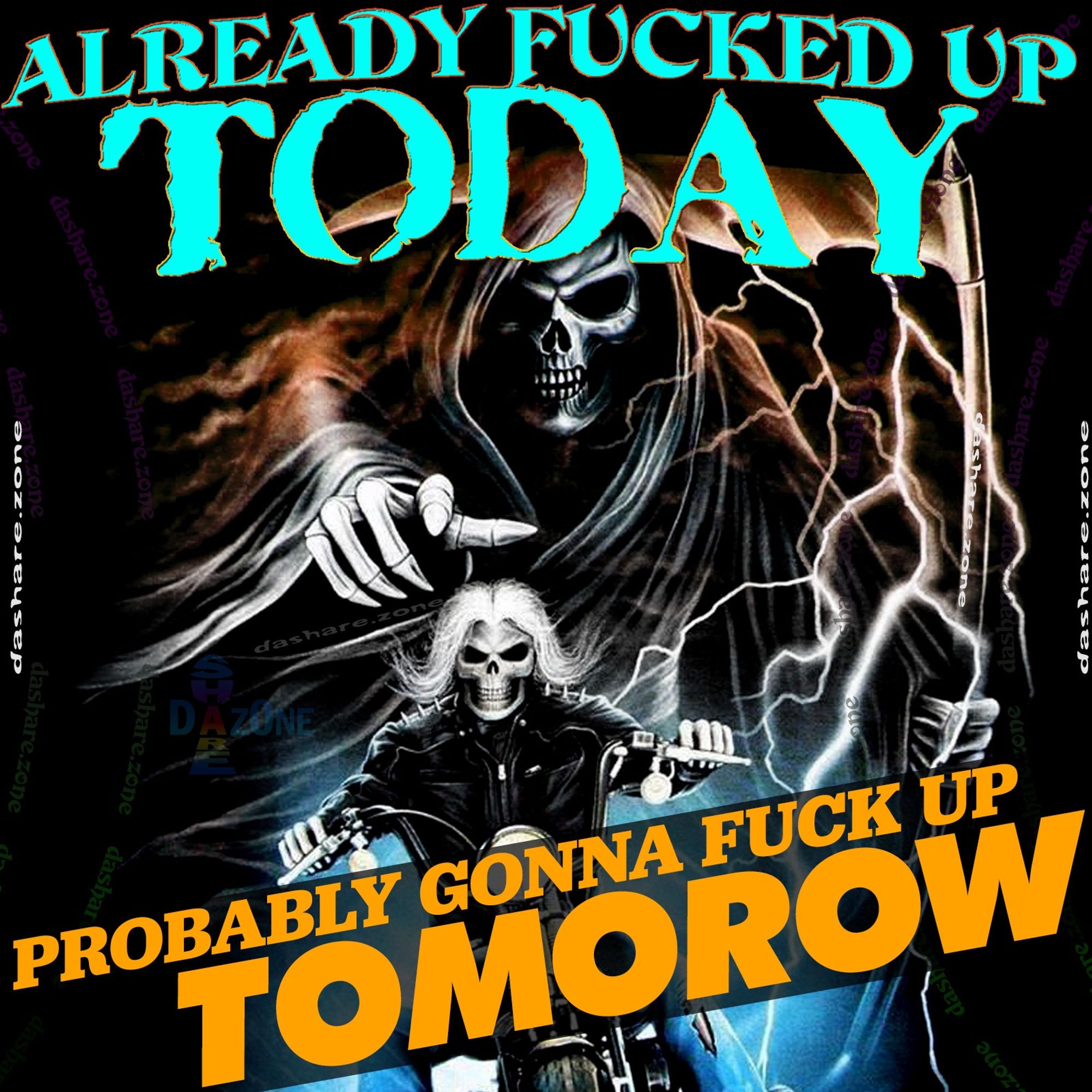 A SKELATON POINTING TOWARD'S DA FUTURE ,WHERE FUCK UP'S LAY IN WAIT TO BE FOUND BY TOMORROWS BEAUTIFUL FOOL, TANGLING DA THREAD'S OF FATE TO ACCIDENTALLY CAUSE AS MUCH PROBLEM'S AS POSSIBLE BEFORE THEY ARE FINALLY SNIPPED, AND DA TEXT SAY'S "ALREADY FUCKED UP TODAY / PROBLY GONNA FUCK UP TOMORROW" - DASHARE.ZONE ADMIN