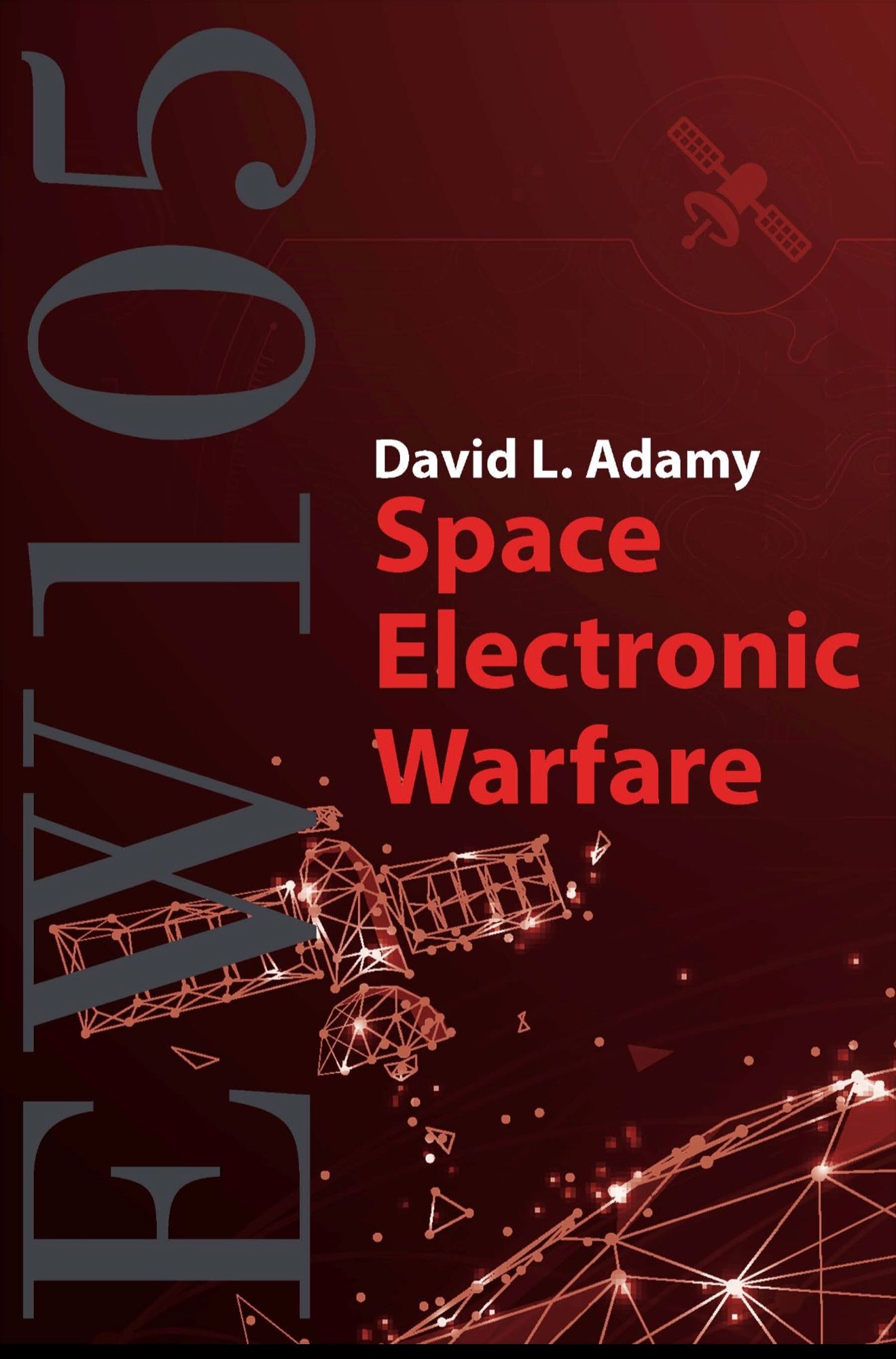 EW105, Space Electronic Warfare, David L. Adamy