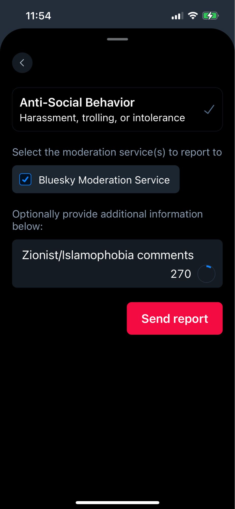 Anti-Social Behavior
Harassment, trolling, or intolerance
Select the moderation service(s) to report to
Bluesky Moderation Service
Optionally provide additional information below:
Zionist/Islamophobia comments