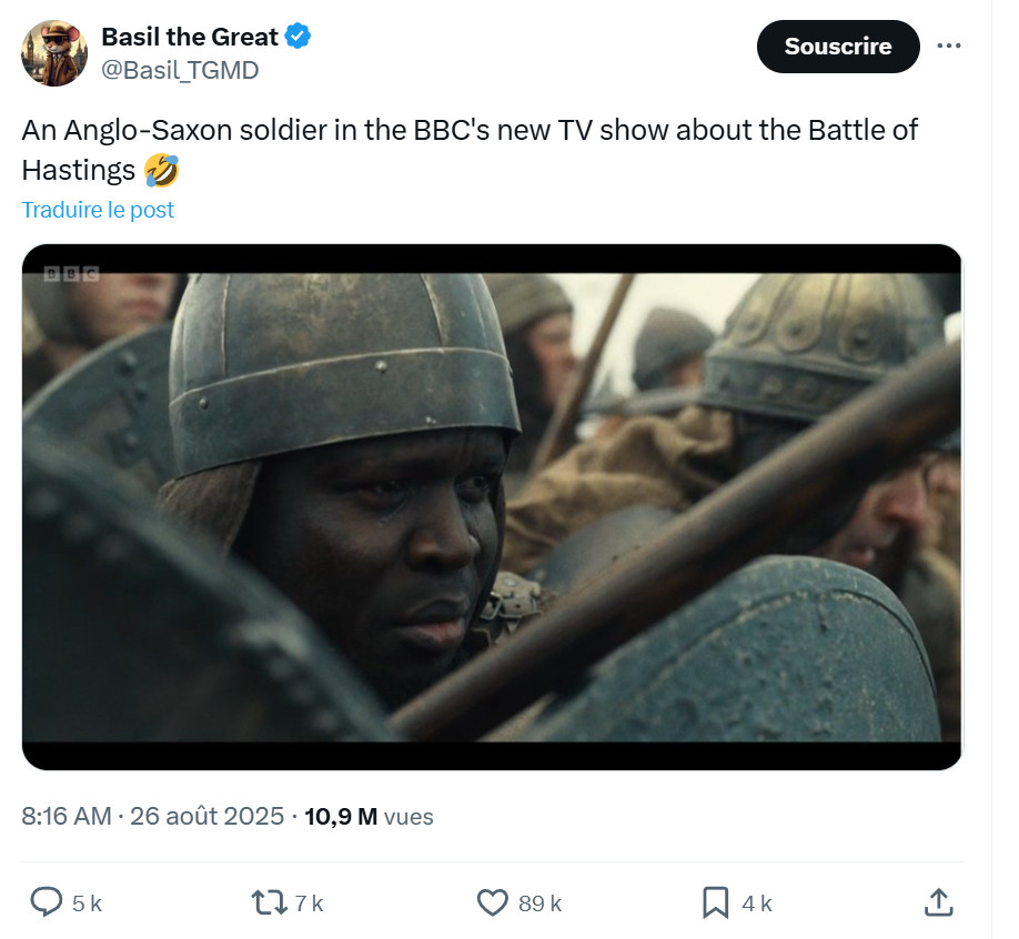 Capture d'écran d'un post sur X : un compte se moque et s'énerve d'une série diffusée sur la BBC montrant un soldat anglo-saxon noir de peau durant la bataille d'Hastings (1066)