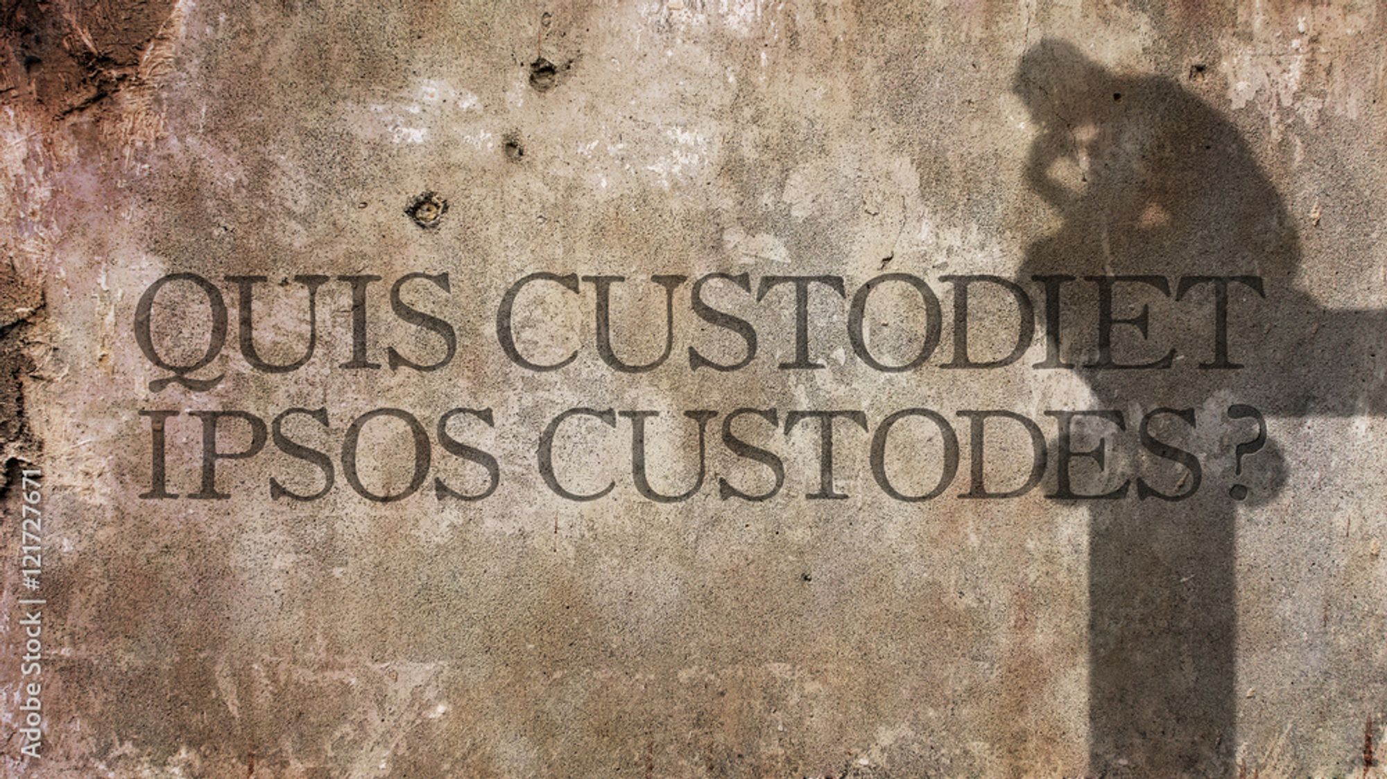 Illustration reprenant une citation de Juvénal "quis custodiet ipsos custodes", soit "qui garde les gardiens ?"