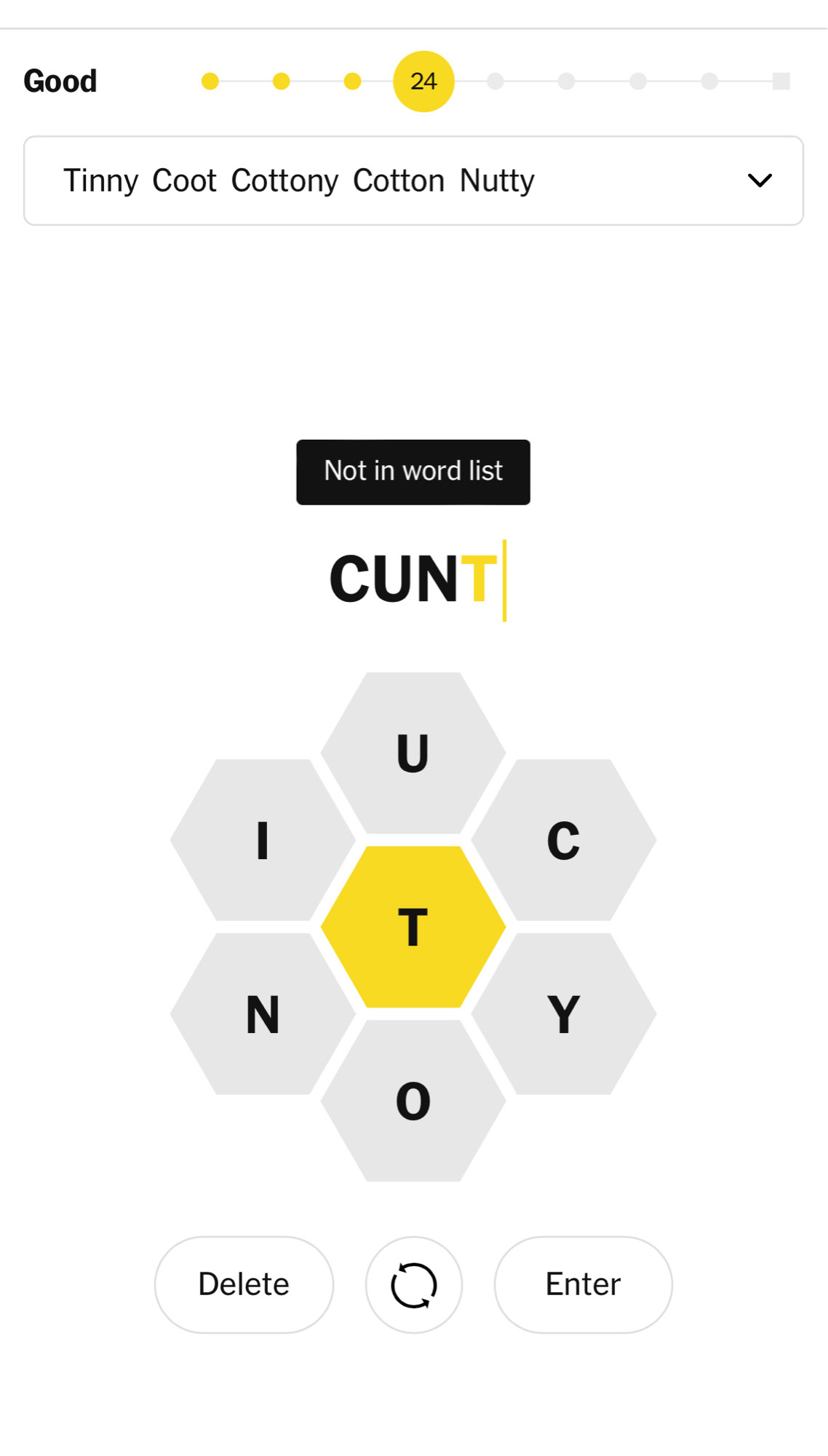 NYT spelling bee not accepting CUNT as word. Which is rude