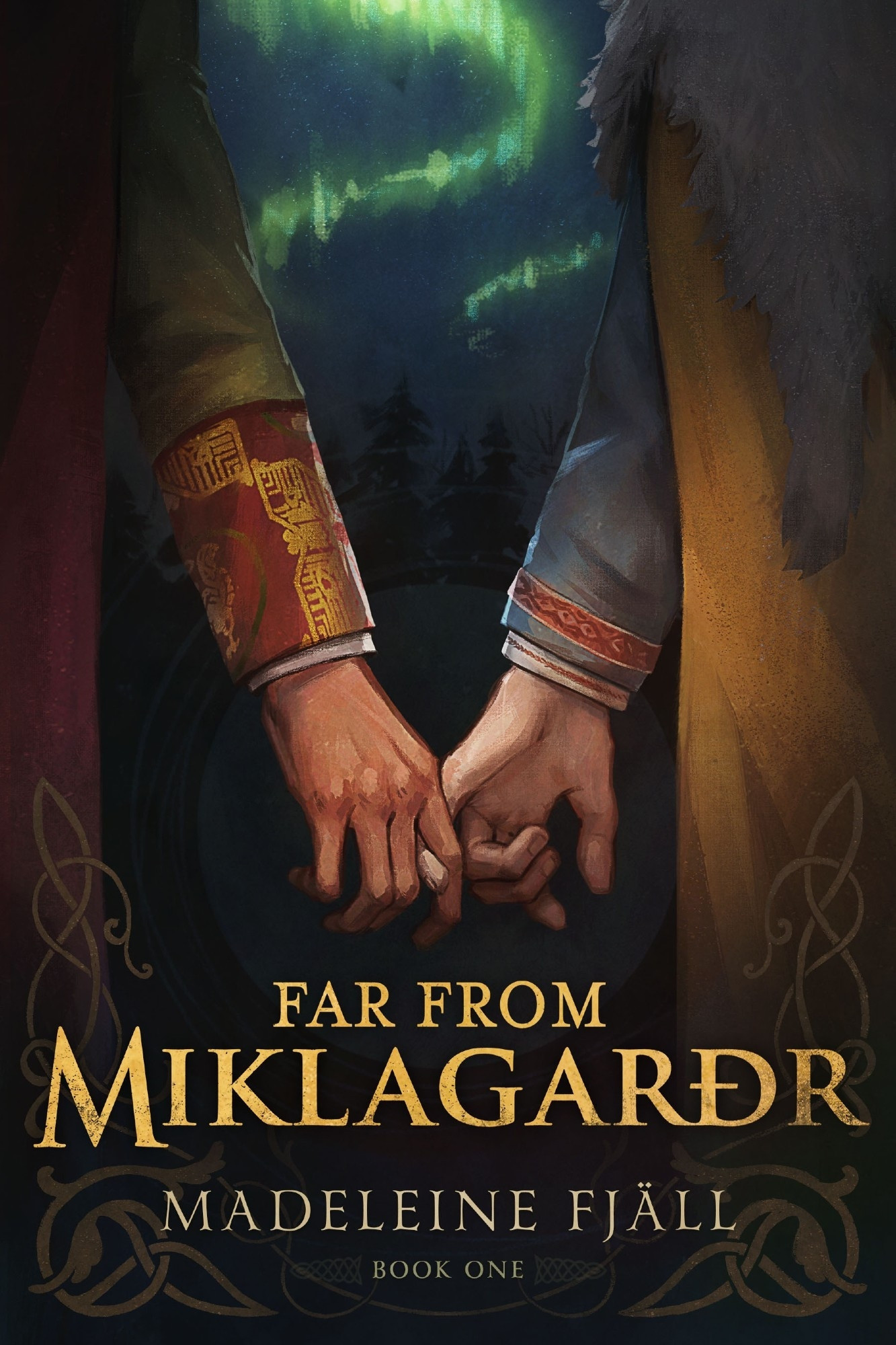 Book cover for Far From Miklagardr, book 1 with Niketas and Ulvar. Showing two people almost holding hands, two fingers hooked, with an aurora filled sky behind. 