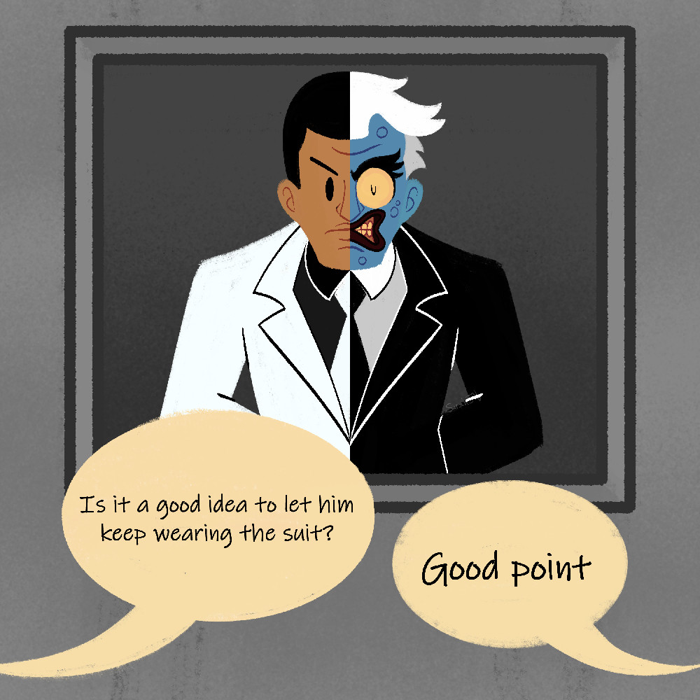 Drawing of Two Face from Batman behind a cell door. He is wearing his iconic split black and white suit. There are two word bubbles. The first one says "Is it a good idea to let him keep wearing the suit?" and the second says "Good point"