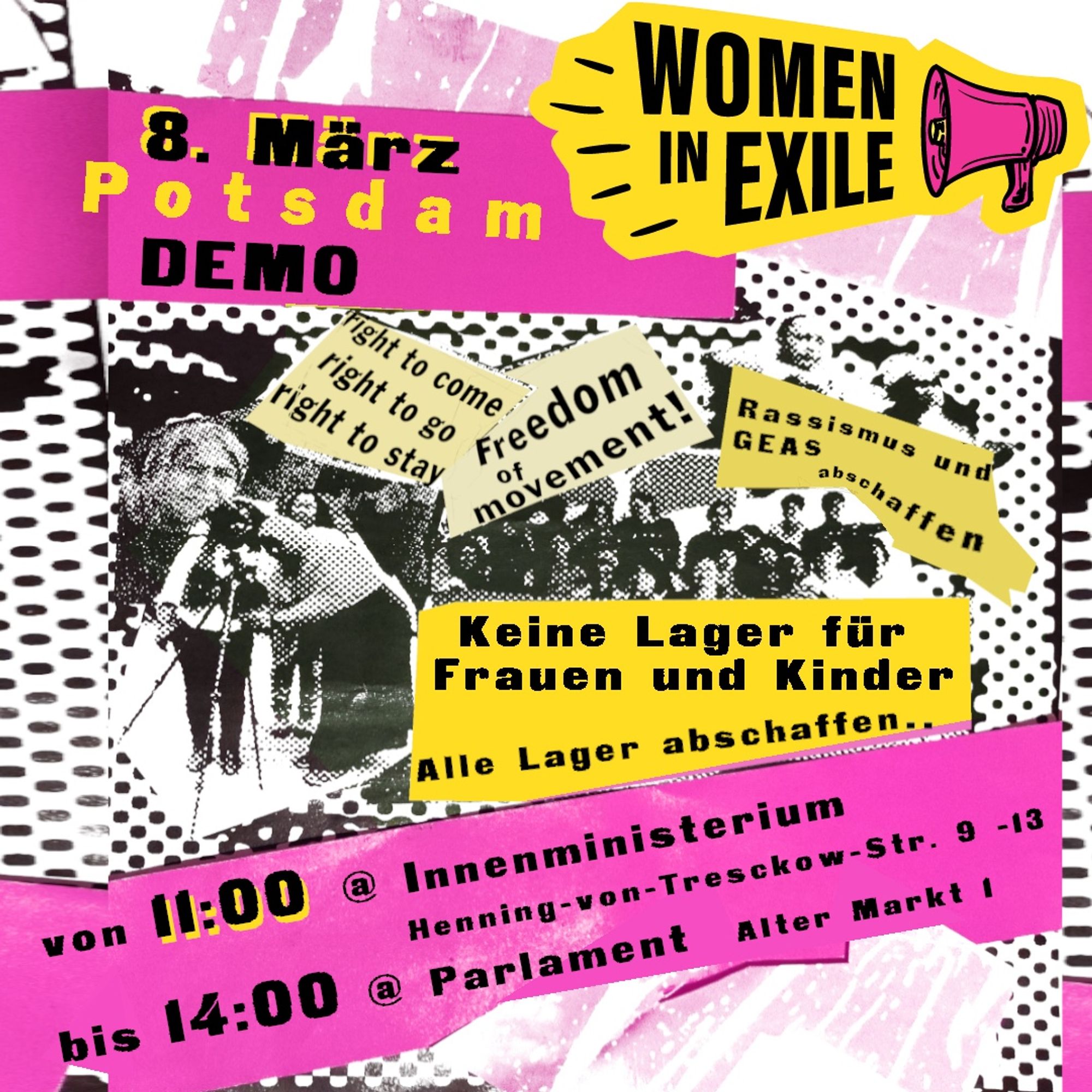 Erste Seite des Plakats zur Demo in Potsdam: “Women in Exile: 8. März, Potsdam, Demo. Von 11:00 am Innenministerium, Henning-von-Tresckow-Str. 9-13 bis 14:00, Parlament, Alter Markt 1”