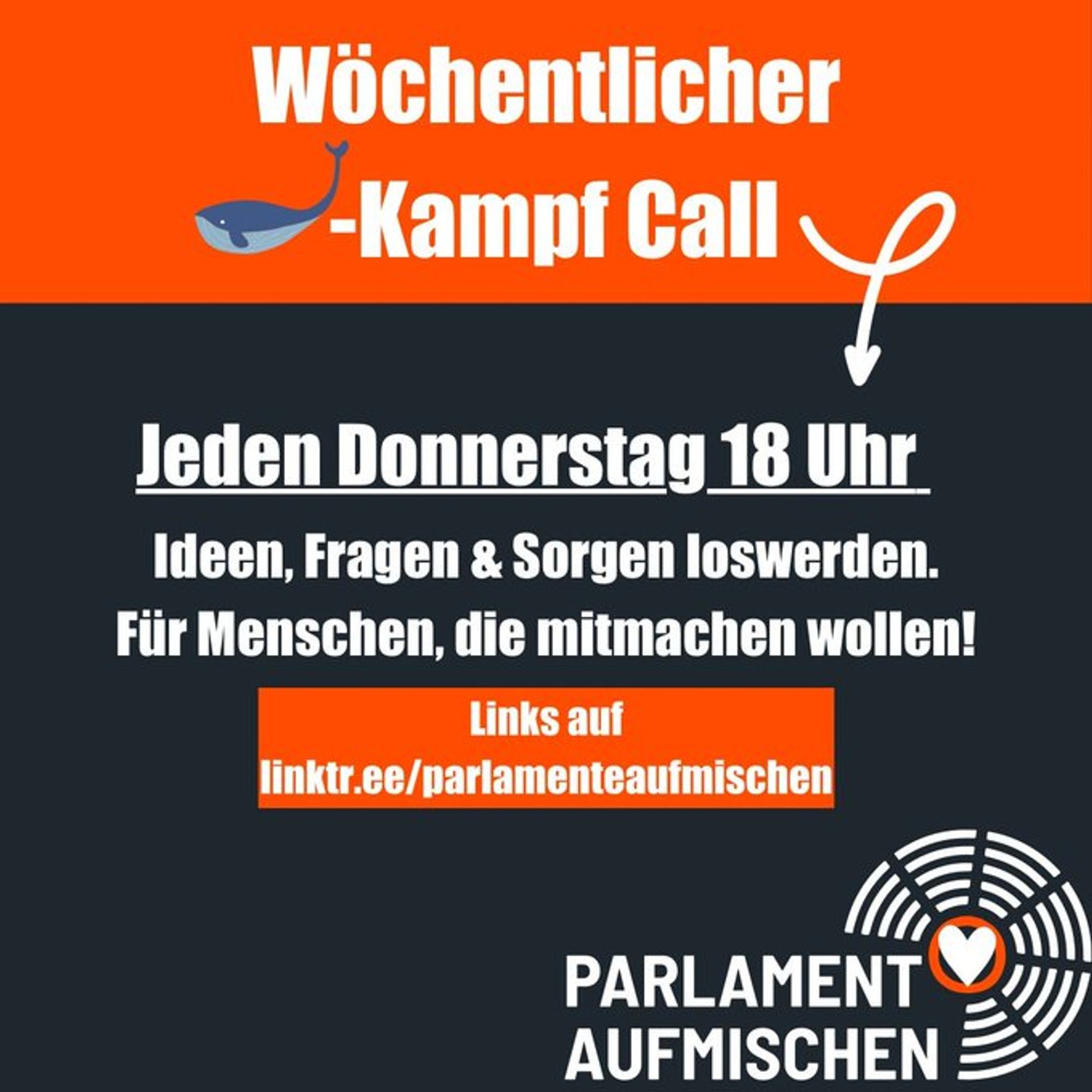 Wöchtentlicher Wahlkampf Call: Jeden Donnerstag 18 Uhr. Ideen, Fragen & Sorgen loswerden. Für Menschen, die mitmachen wollen!