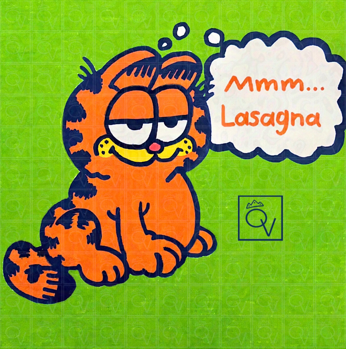 A traditional painting of Garfield the cat made with Posca pens. Garfield is sitting down smiling with a thought bubble that reads “Mmm…Lasagna” and the background is a bright green.