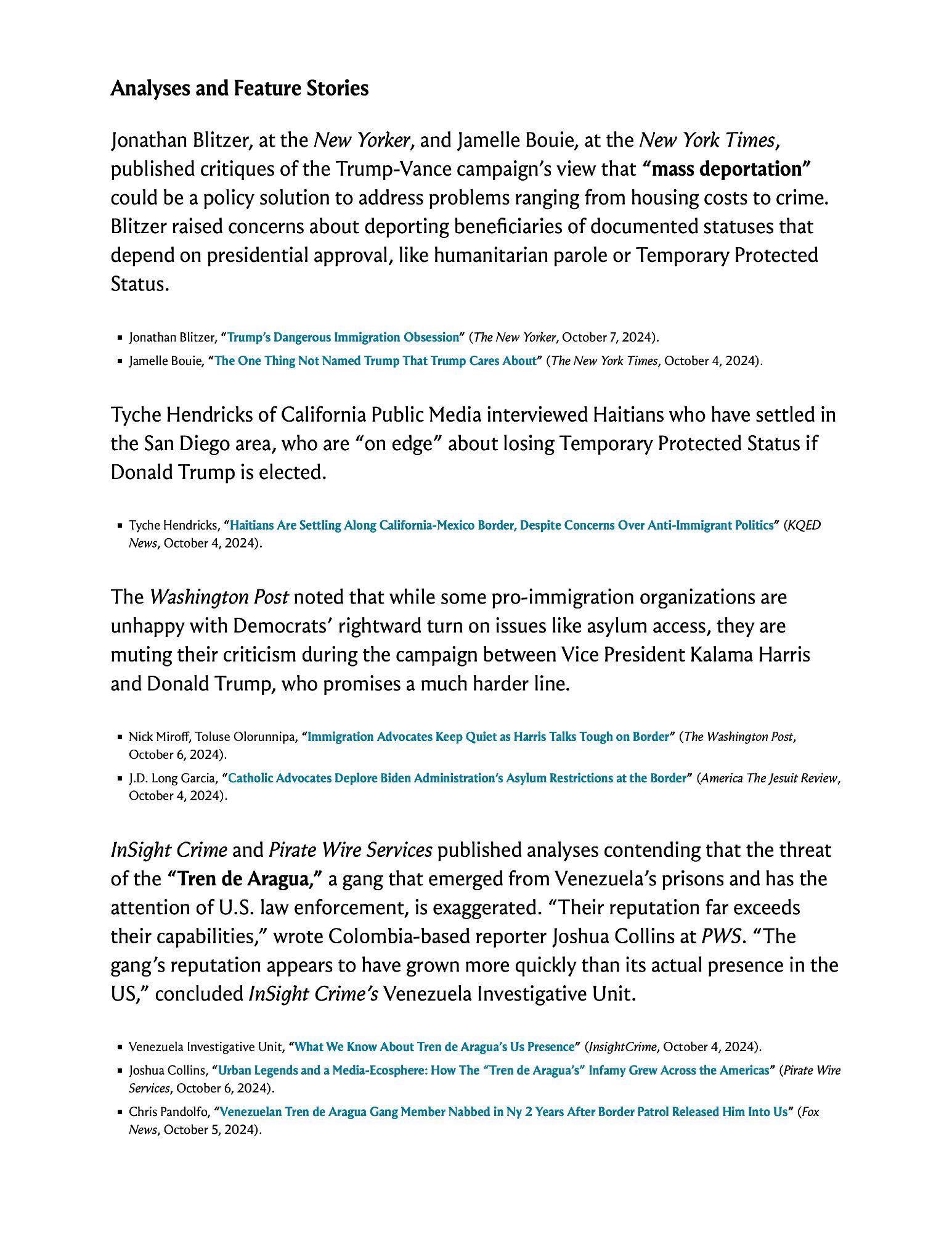 Jonathan Blitzer, at the New Yorker, and Jamelle Bouie, at the New York Times, published critiques of the Trump-Vance campaign’s view that “mass deportation” could be a policy solution to address problems ranging from housing costs to crime. Blitzer raised concerns about deporting beneficiaries of documented statuses that depend on presidential approval, like humanitarian parole or Temporary Protected Status.

Tyche Hendricks of California Public Media interviewed Haitians who have settled in the San Diego area, who are “on edge” about losing Temporary Protected Status if Donald Trump is elected.

Screenshot of text you can read by clicking on the link in the post.