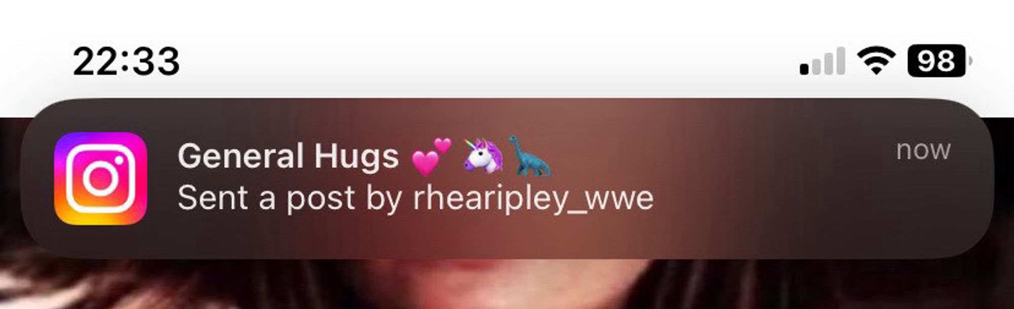 A screenshot of a push notification from Instagram that says “General Hugs 💕🦄🦕 Sent a post by rhearipley_wwe”