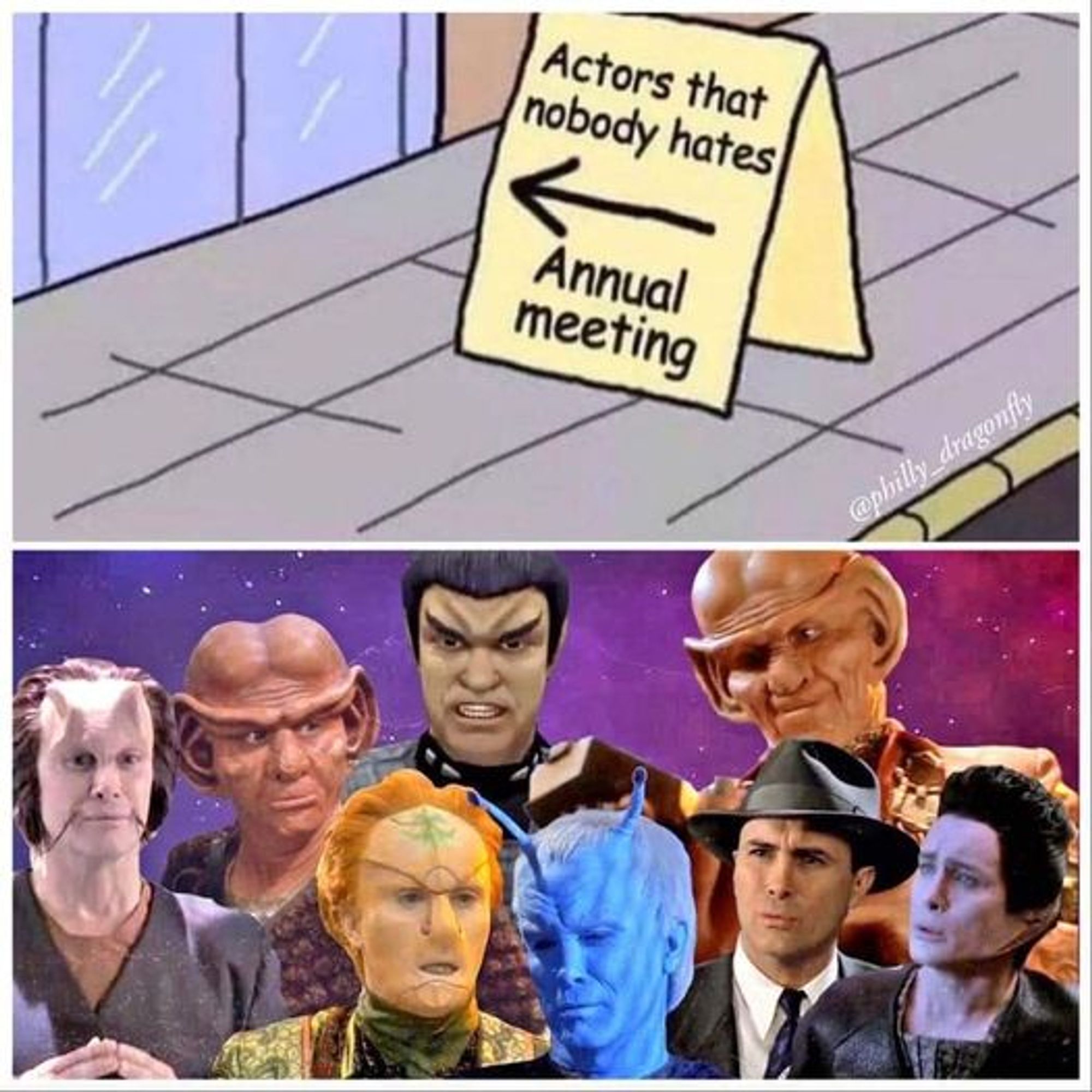 2 panel comic . 
1st panel : : An A-Board advertising "Actors nobody hates" Annual Meeting.
2nd Panel : A collection of SCi Characters from Star Trek all of whom have been played by one actor  : Jeffrey Combs .