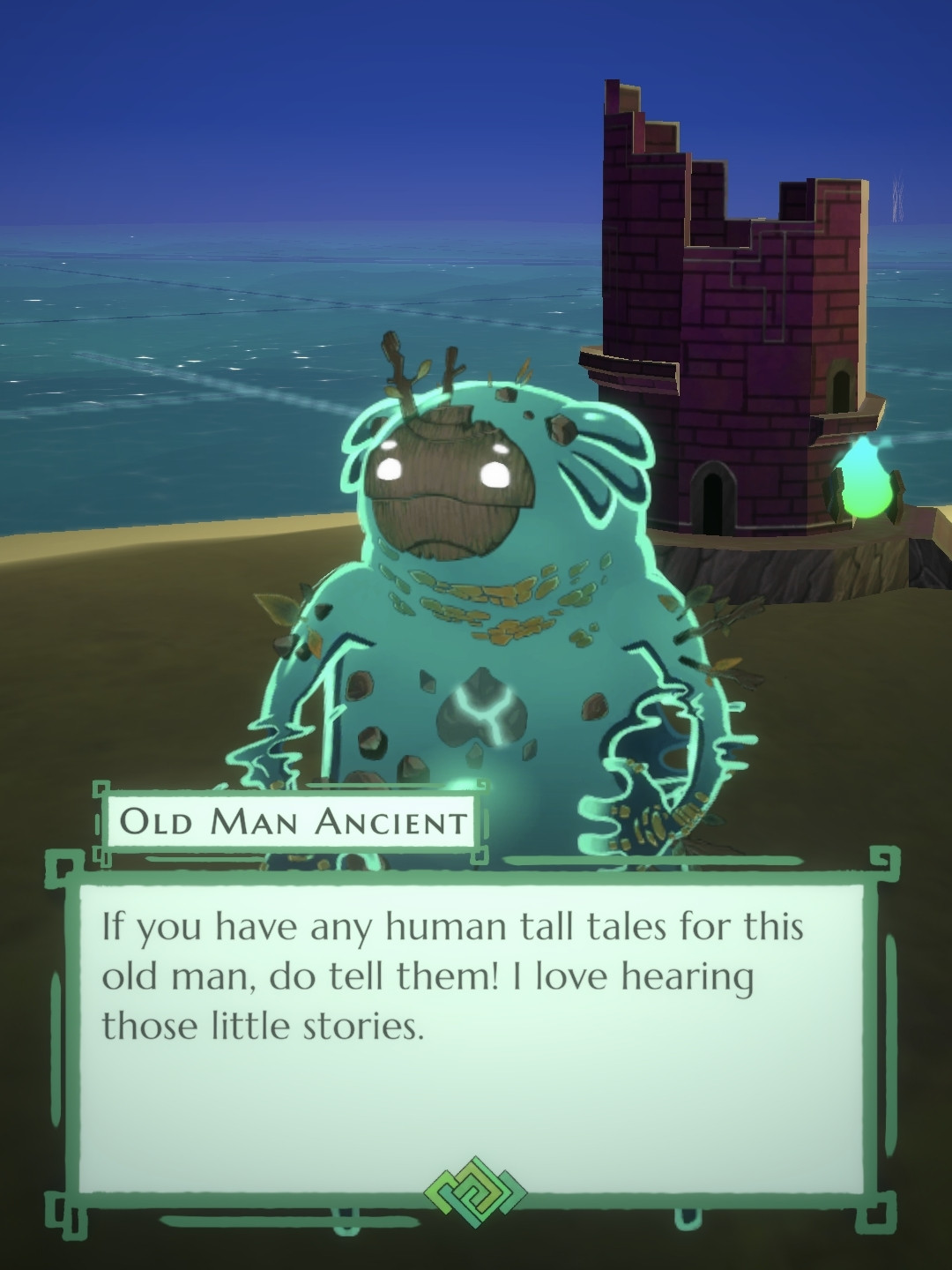 A green goo being named "Old Man Ancient" says "If you have any human tales for this old man, do tell them! I love hearing those little stories."