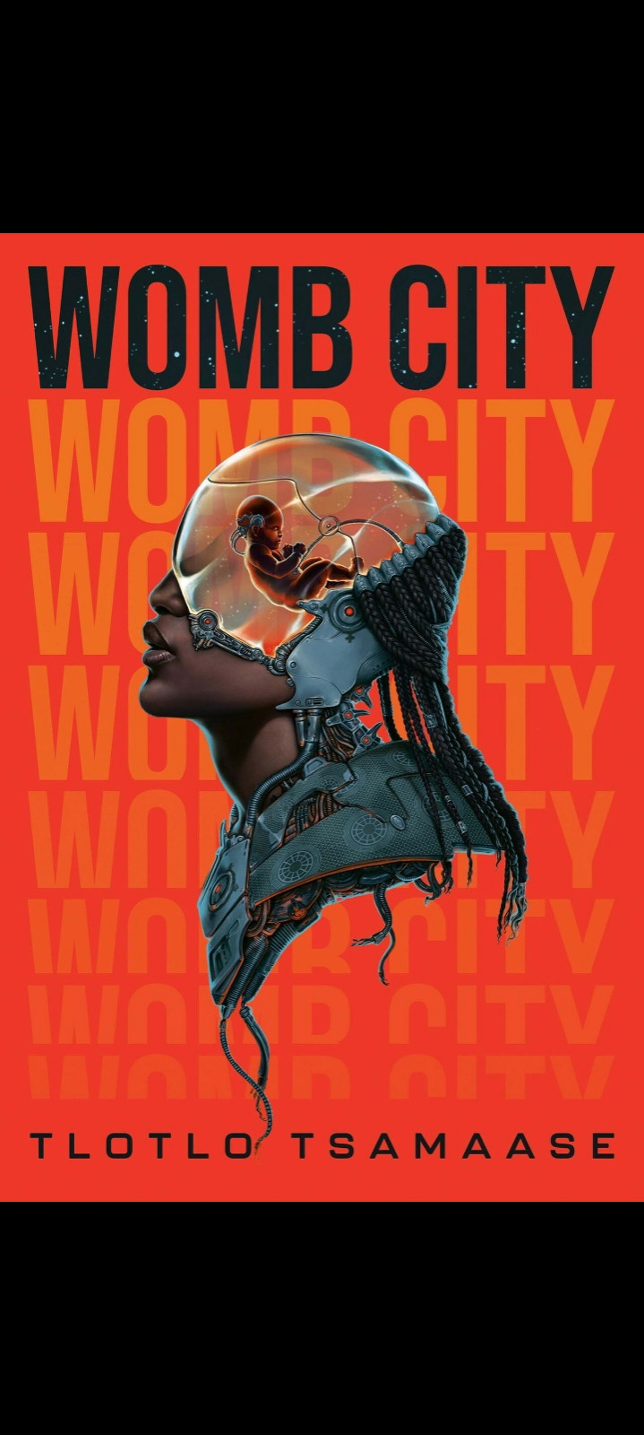 Cover of the novel "Womb City" by Tlotlo Tsamaase