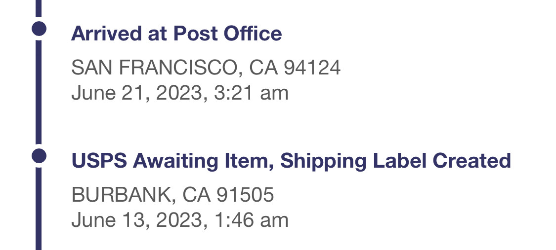 package tracking information that starts off as “waiting for pickup” in one city, and “out for delivery” in another city a week later without anything in between