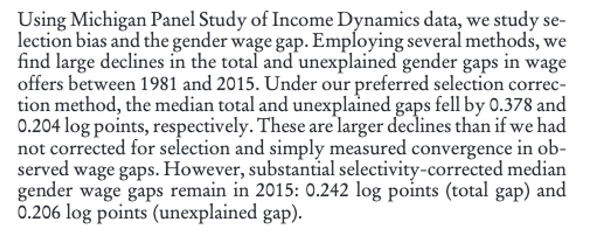 Using Michigan Panel Study of Income Dynamics data, we study selection bias and the gender wage gap. Employing several methods, we find large declines in the total and unexplained gender gaps in wage offers between 1981 and 2015. Under our preferred selection correction method, the median total and unexplained gaps fell by 0.378 and 0.204 log points, respectively. These are larger declines than if we had not corrected for selection and simply measured convergence in observed wage gaps. However, substantial selectivity-corrected median gender wage gaps remain in 2015: 0.242 log points (total gap) and 0.206 log points (unexplained gap).