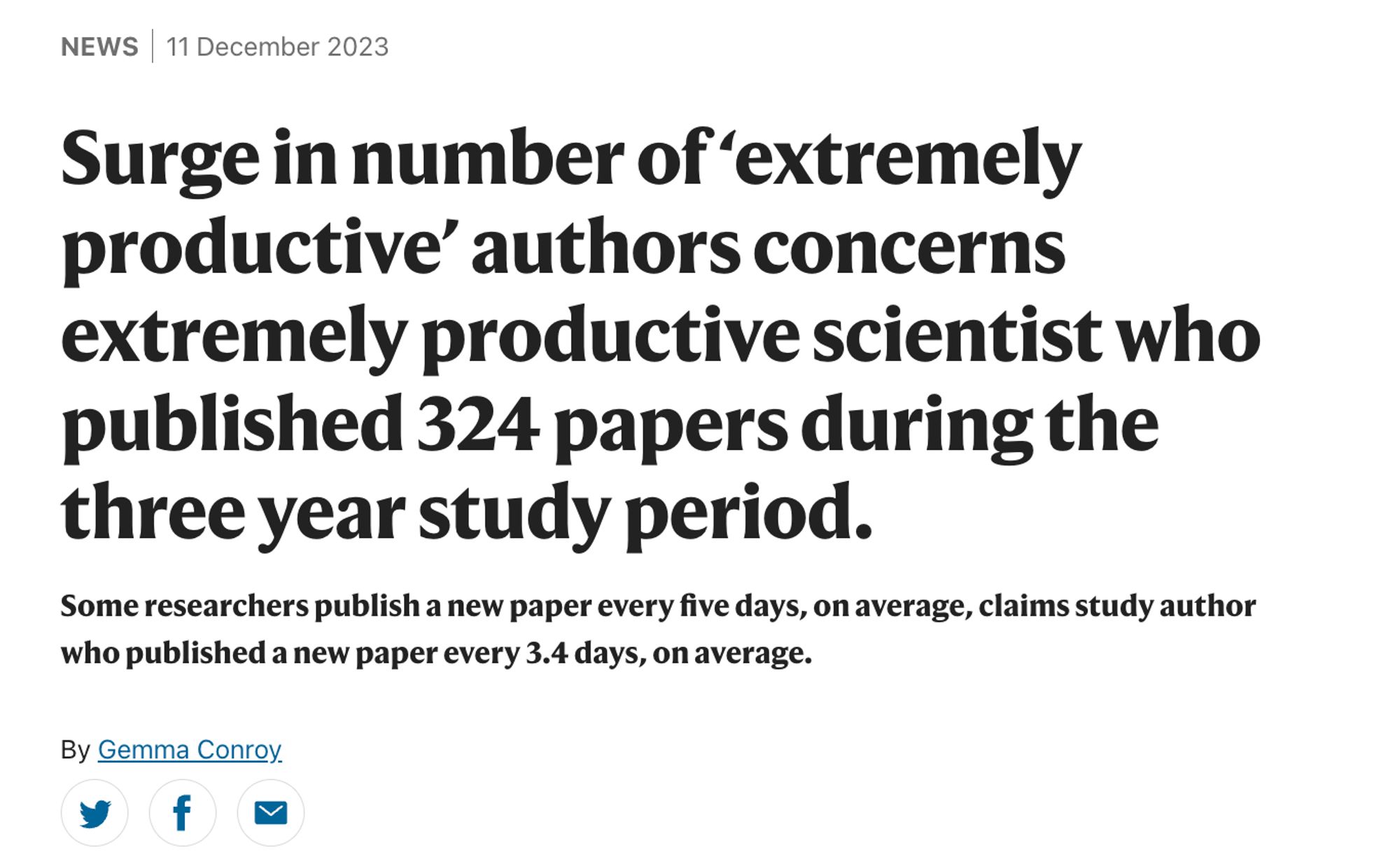 Surge in number of ‘extremely productive’ authors concerns extremely productive scientist who published 324 papers during the three year study period.

Some researchers publish a new paper every five days, on average, claims study author who published a new paper every 3.4 days, on average.