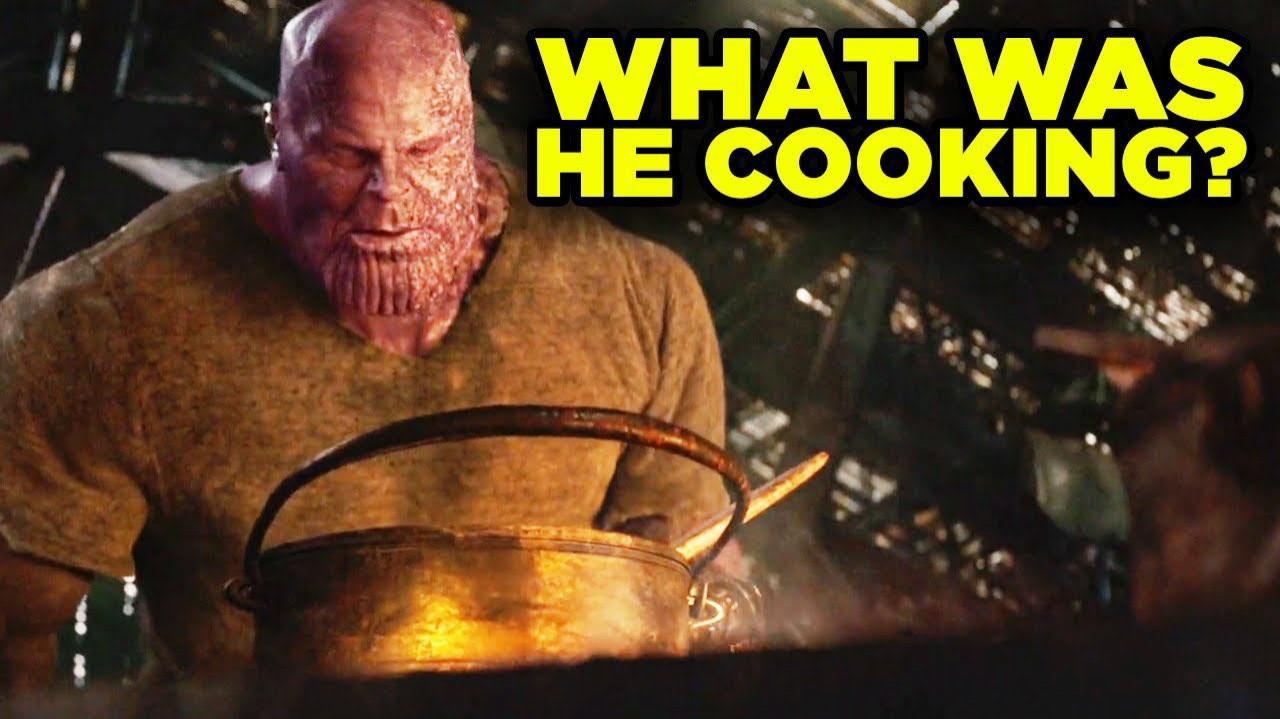 Picture of Thanos from Avengers Endgame standing over a pot, featuring the text "What was he cooking?"