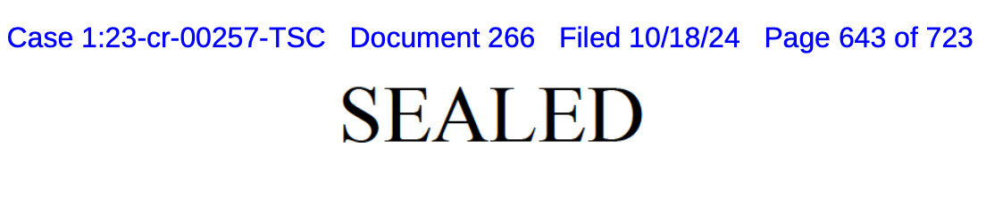 it's from the Trump indictment docs. It just says: SEALED