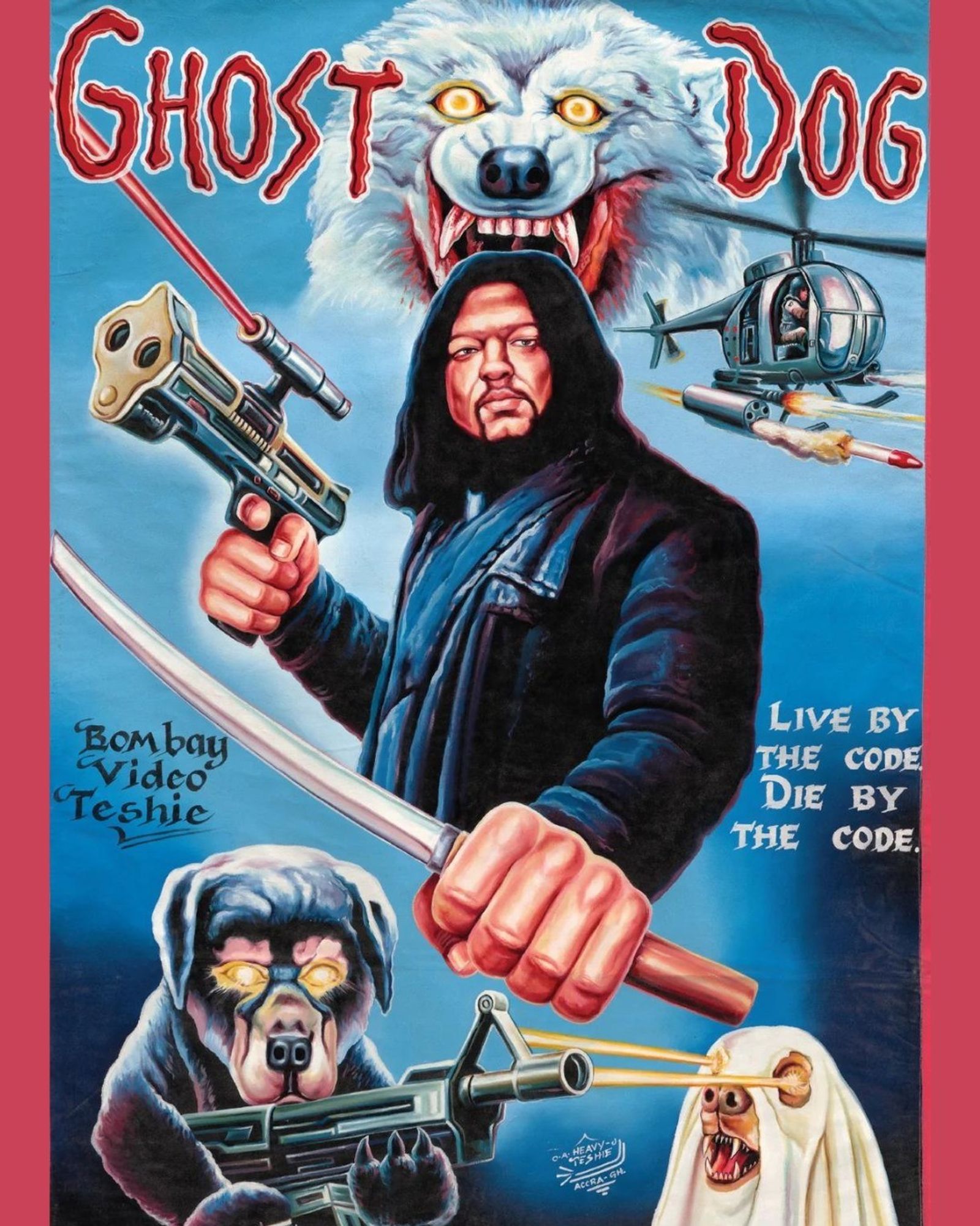 ghanan poster for Ghost Dog featuring forest whitaker holding a sword and a lazer-scoped double-barrel handgun, behind him is a white wolf with huge teeth and a helicopter firing rockets. beneat him is a rottweiler holding a machine gun and another dog with a sheet over itself with holes cut out for the eyes and its shooting lasers out of its eyes. live by the code. die by the code. whatever code this is i am with it.