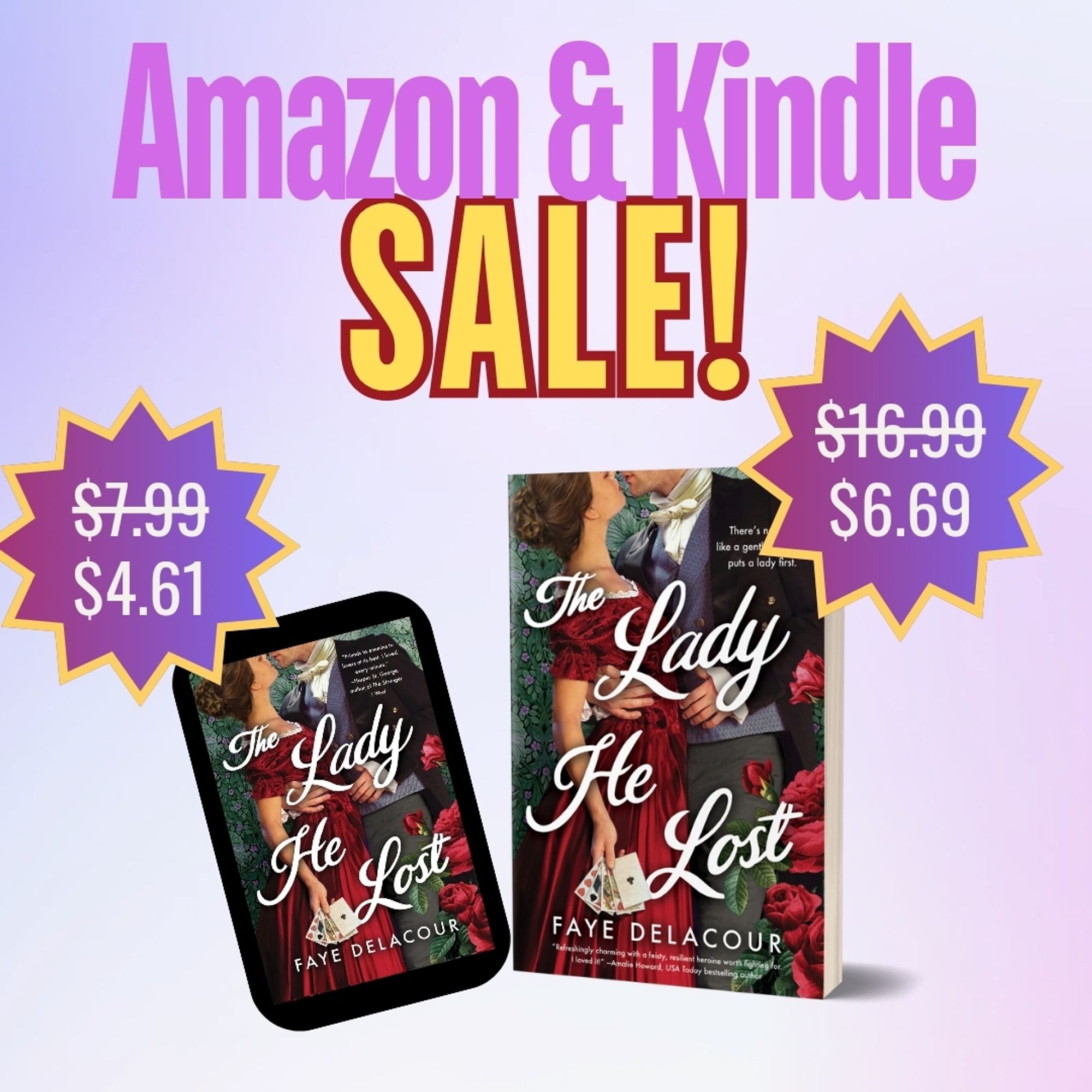 Graphic with a picture of the book in paperback and ebook format, the cover has a man and woman in period costume embracing. The text above the book says Amazon and Kindle sale