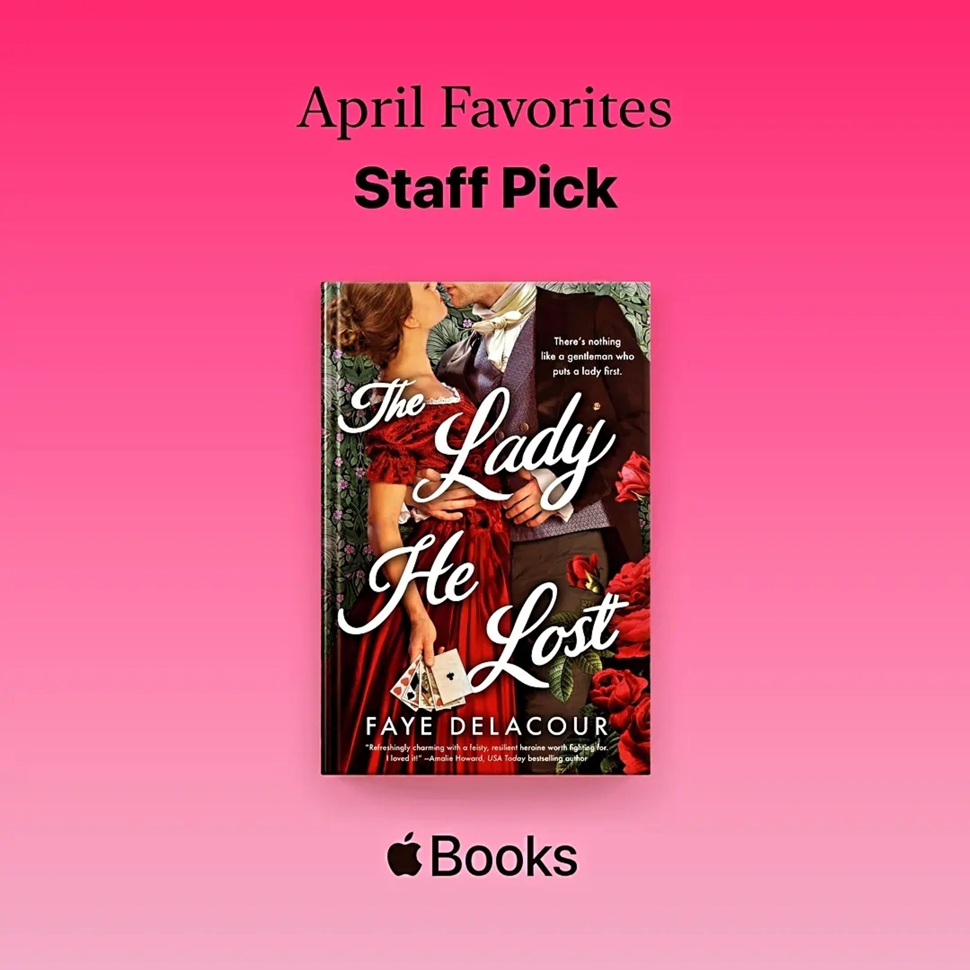 Cover image of the Lady he lost with the words "April favorites, staff pick, Apple books" around it