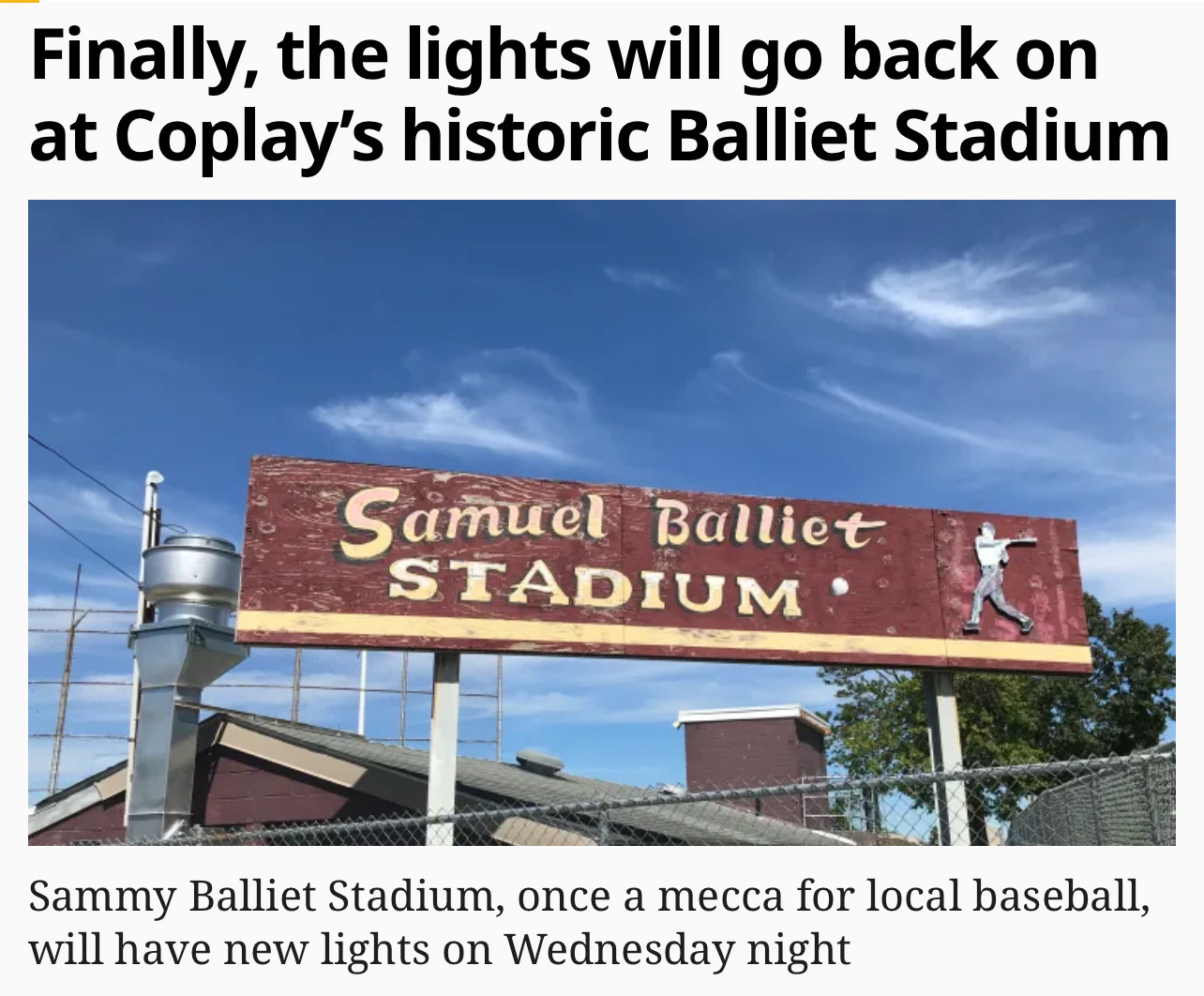 Screenshot from Morning Call newspaper of Allentown, PA. Story reports that Samuel Balliet Stadium in Coplay, PA will have lights working again this week after a gap of several years