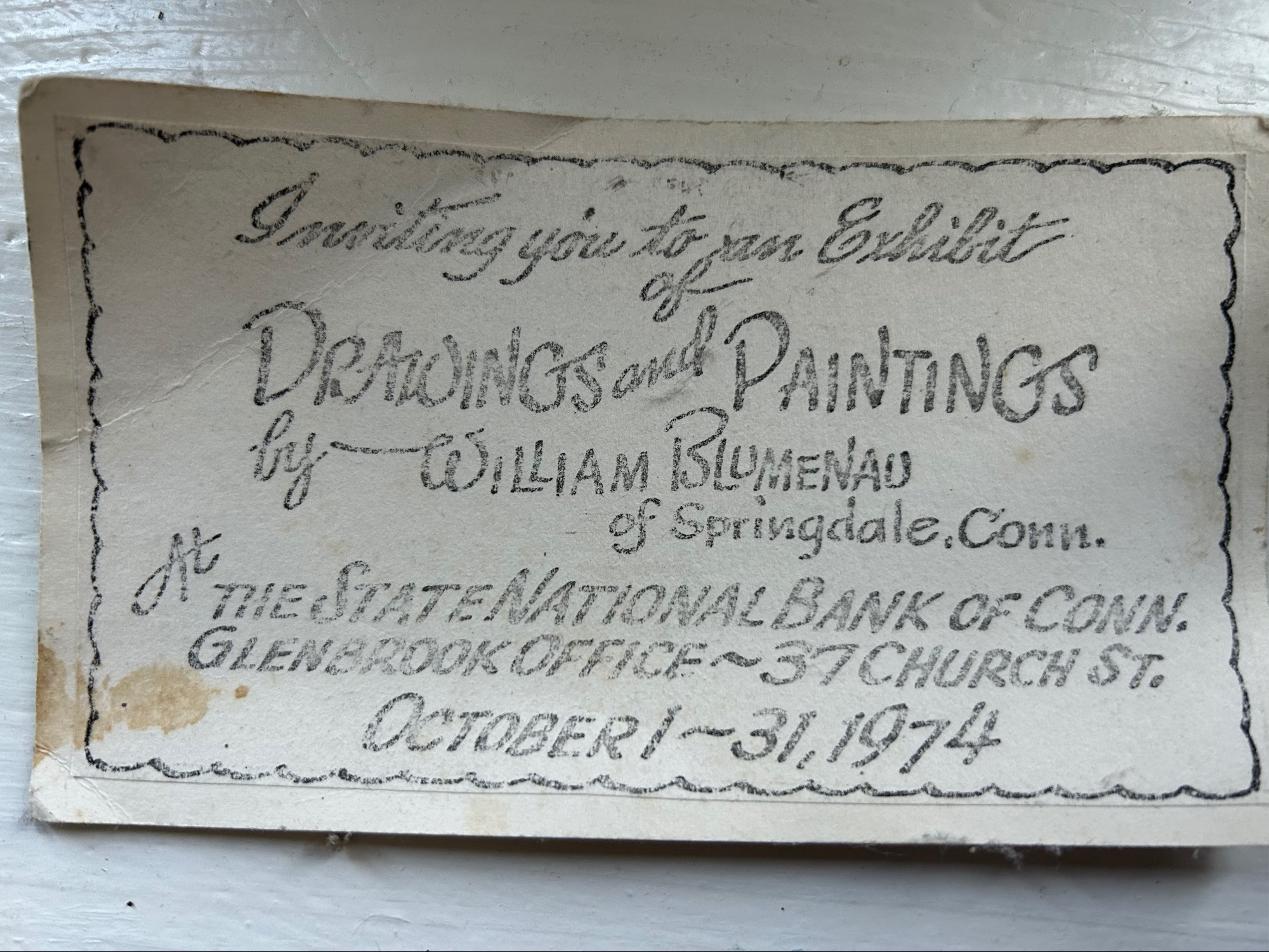 Postcard bears a handwritten invitation to see the drawings and paintings of William Blumenau, on display at a bank in Springdale, Connecticut, from October 1 to 31, 1974