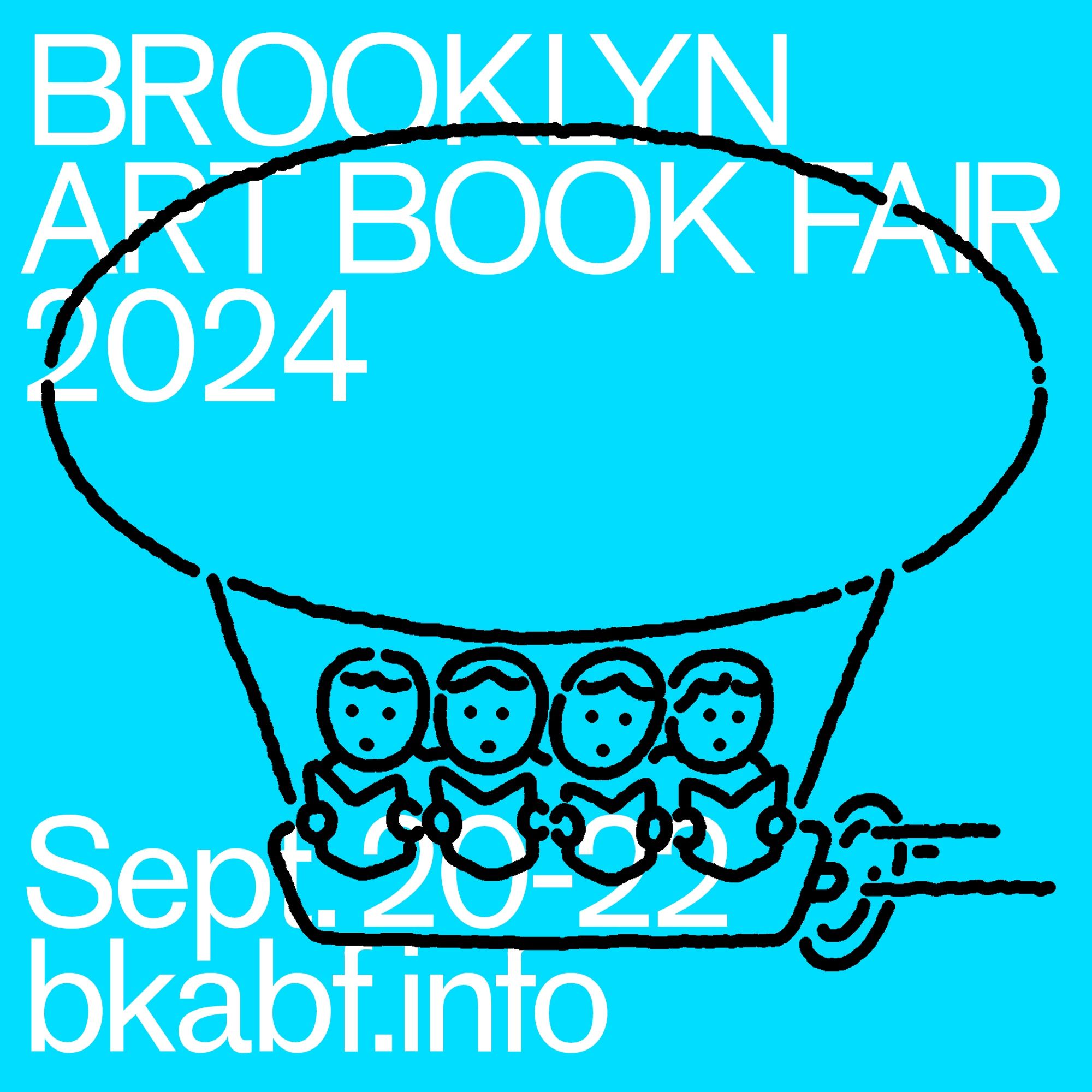 White text on a blue background reads: Brooklyn Art Book Fair 2024, Sept. 20-22, bkabf.info

Line drawing of 4 people reading