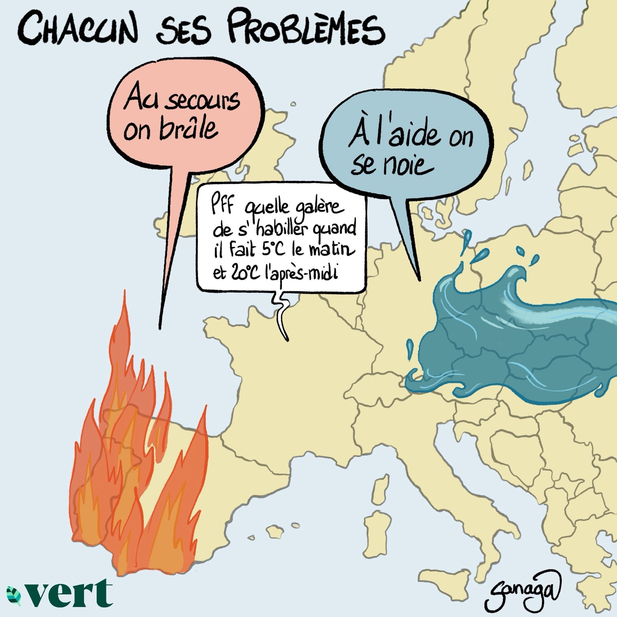 Titre : chacun ses problèmes 
Image : une carte d’Europe avec d’un côté le Portugal et l’Espagne sous les flammes « au secours on brûle » et de l’autre côté l’Europe centrale sous l’eau « à l’aide on se noie ».
Au milieu la France : « pff quelle galère de s’habiller quand il fait 5°C le matin et 20°C l’après-midi »