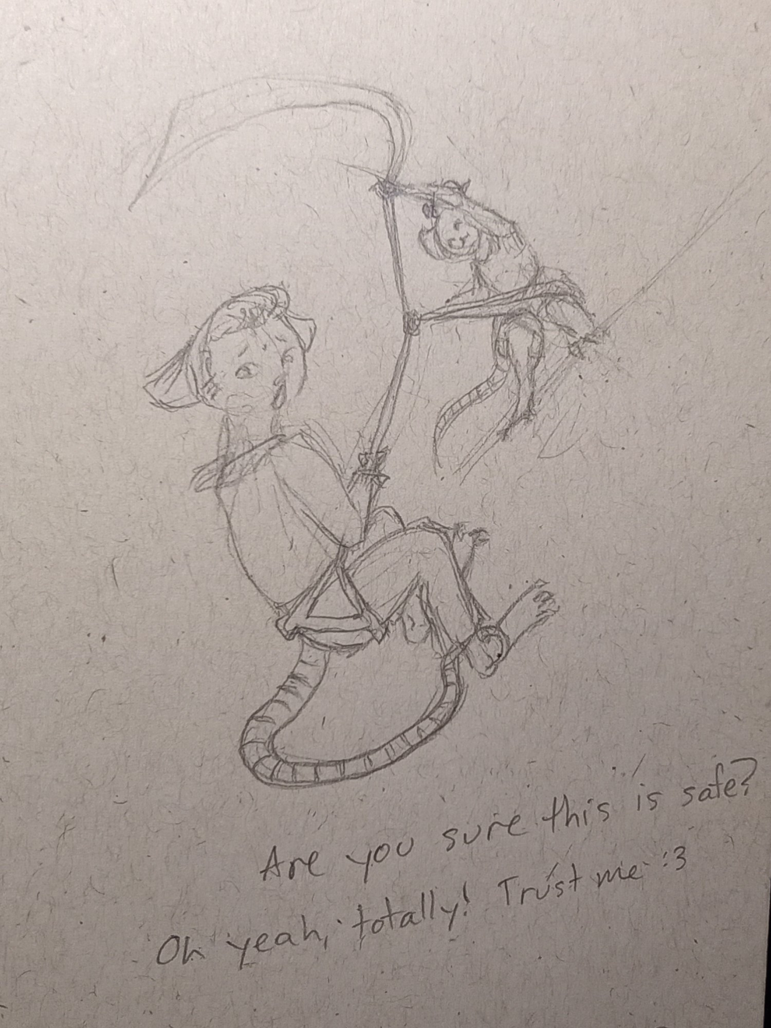 Rough pencil sketch of Rat Kyle (Elvis Presley impersonator) nervously trusting Rat Owen (climbing rat) to teach him rappelling for his next performance. Rat Kyle is saying "Are you sure this is safe?" And Rat Owen is replying "Oh yeah, totally! Trust me, belay on :3"