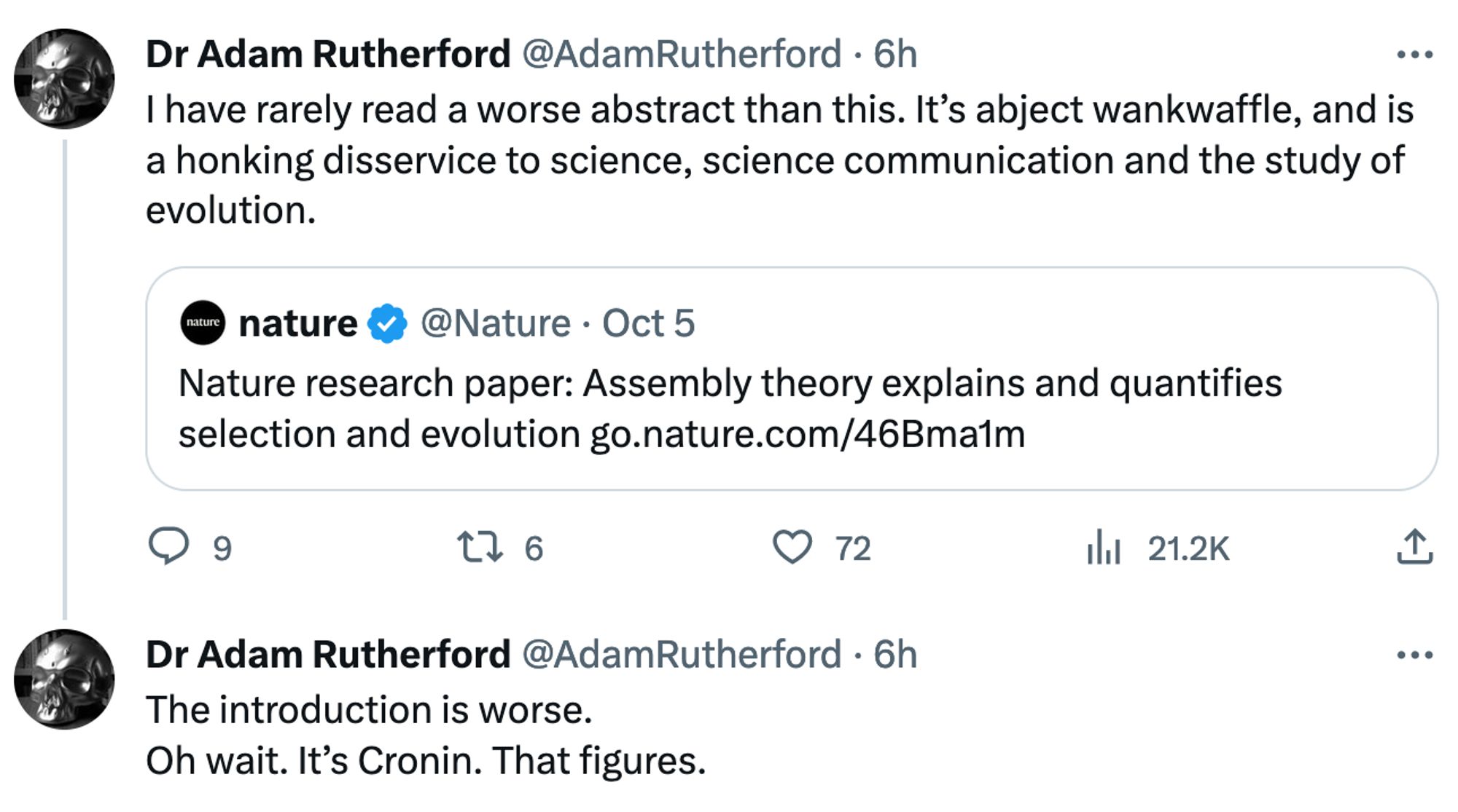 I have rarely read a worse abstract than this. It’s abject wankwaffle, and is a honking disservice to science, science communication and the study of evolution.

…

The introduction is worse. 
Oh wait. It’s Cronin. That figures.